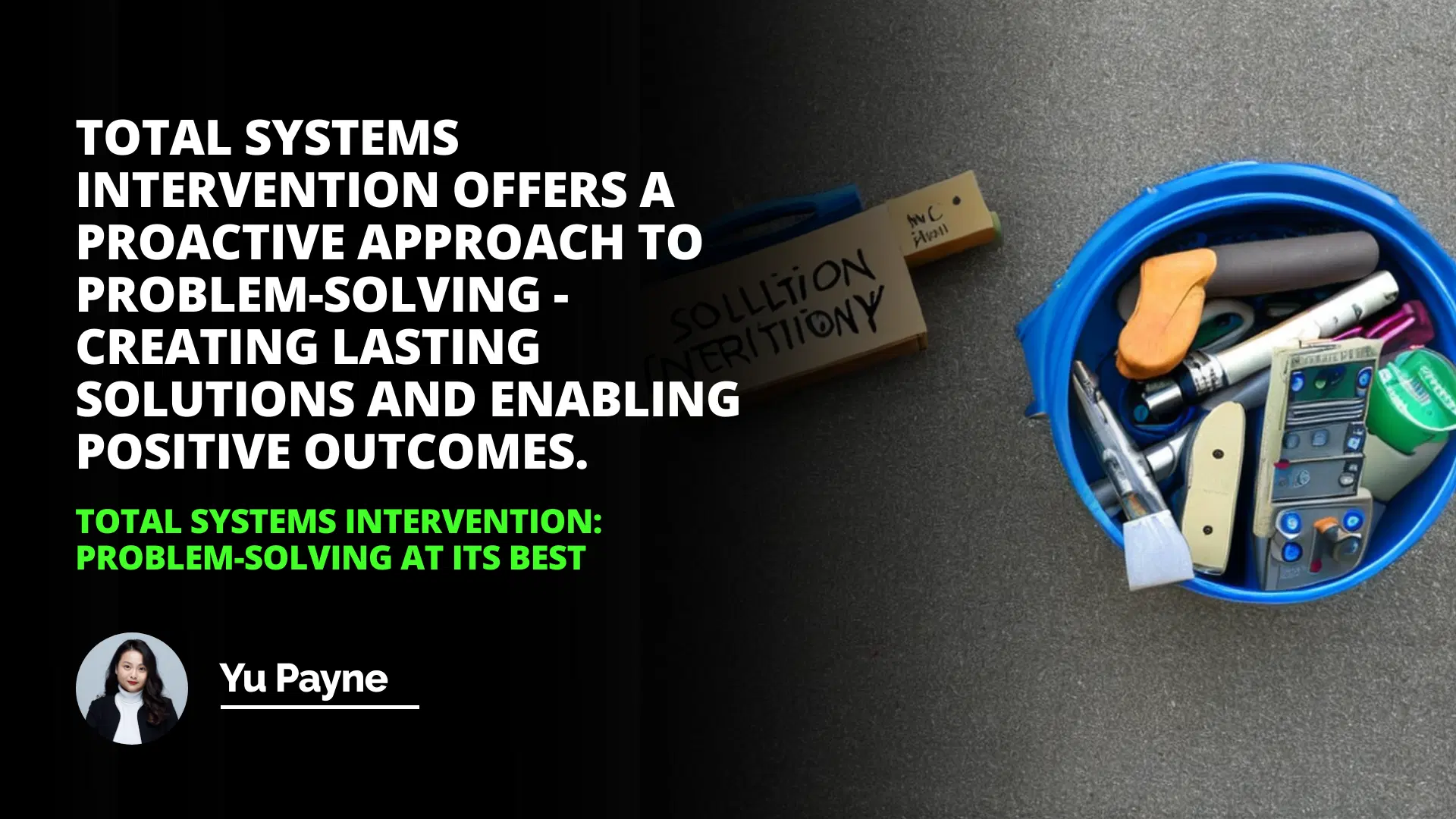 Total Systems Intervention: Problem-solving at Its Best