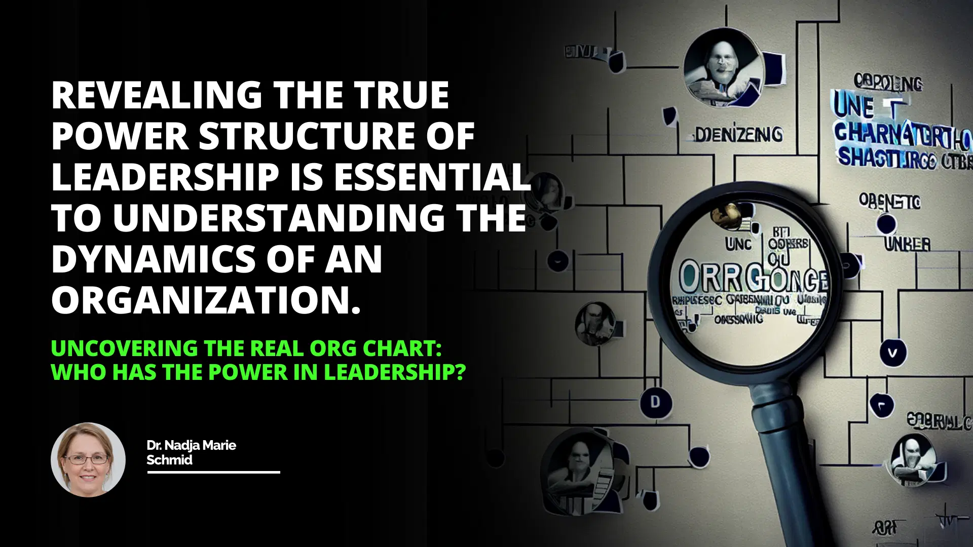 Uncovering the Real Org Chart: Who Has the Power in Leadership?