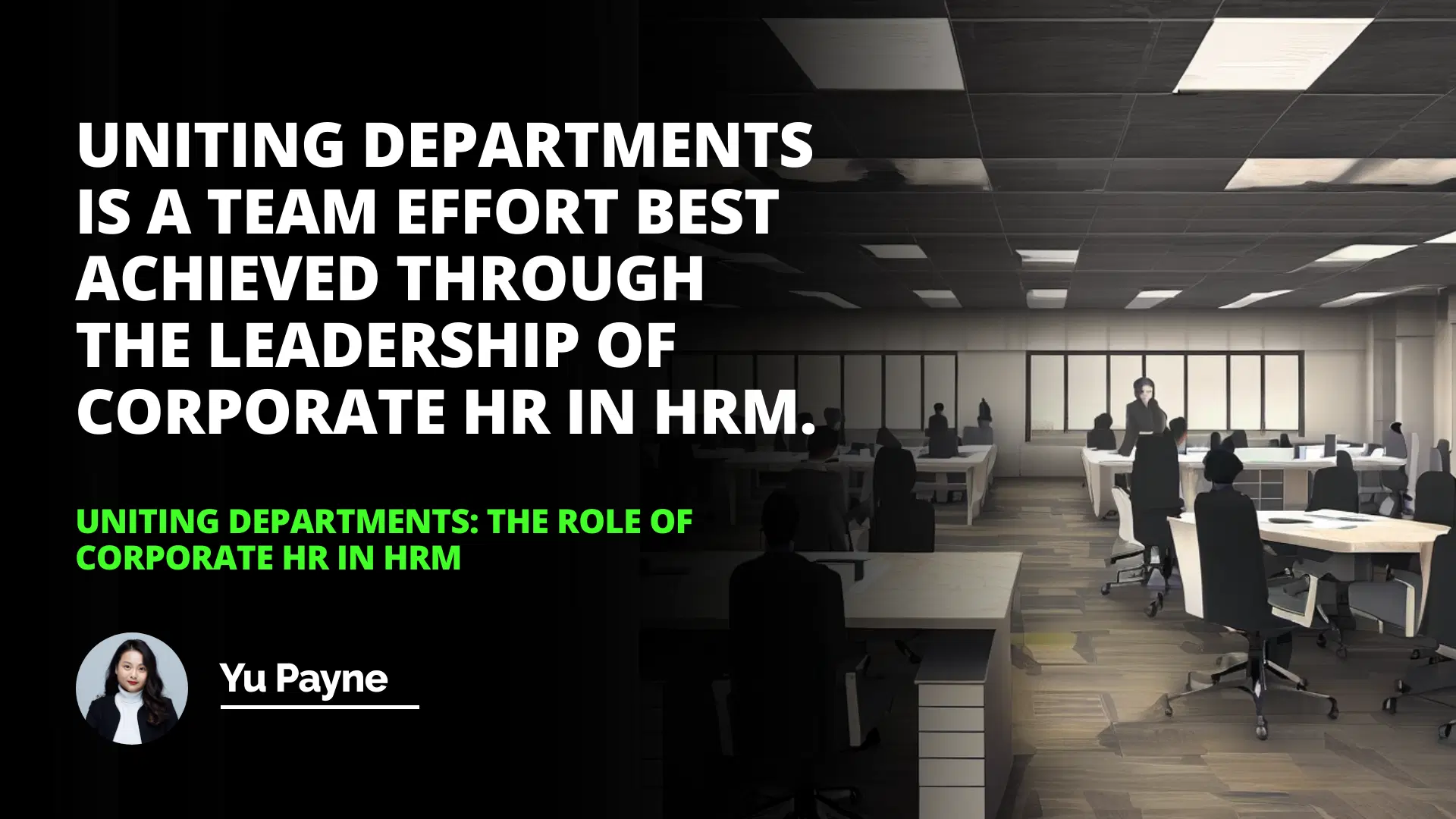 Uniting Departments: The Role of Corporate HR in HRM