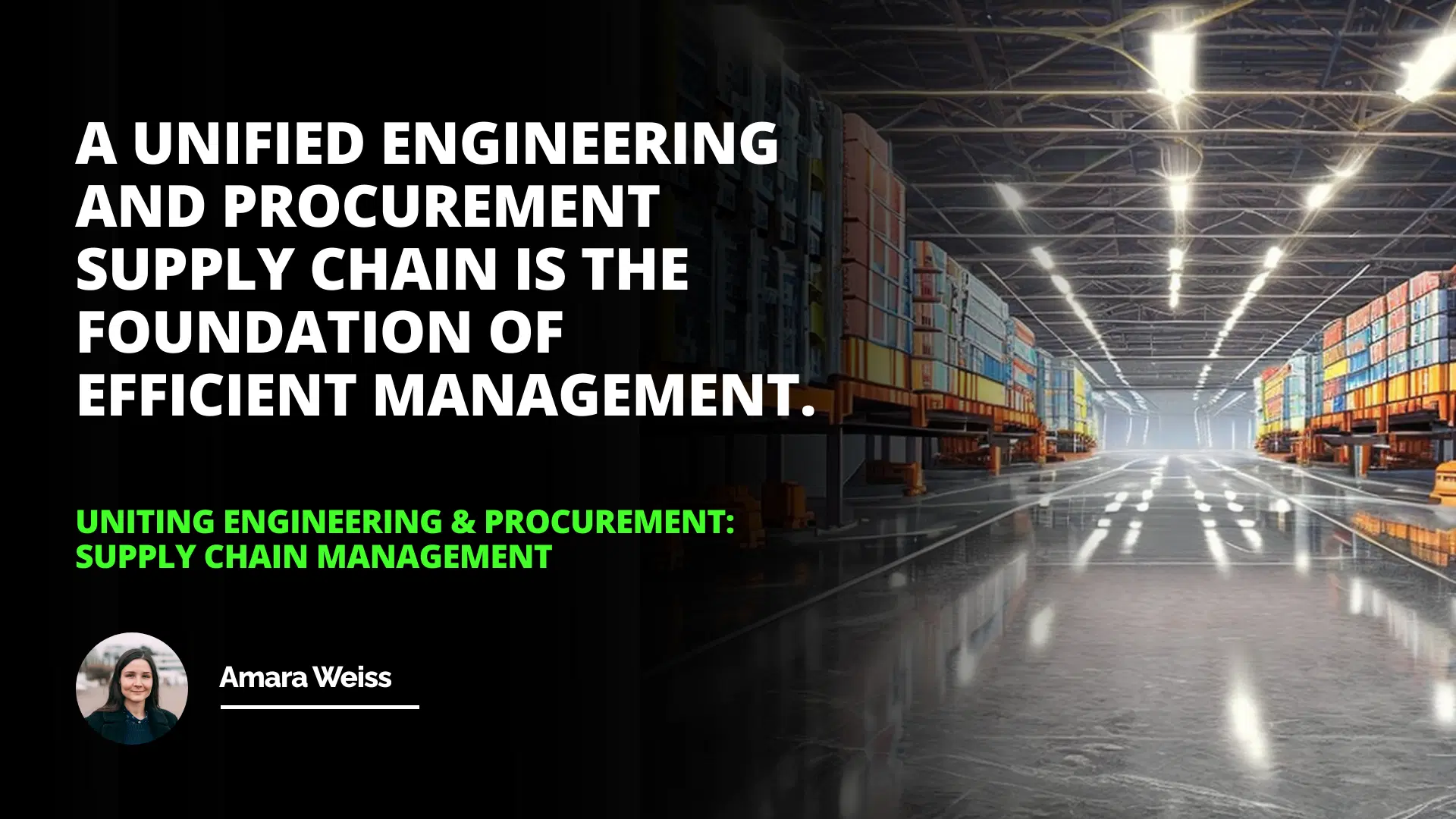 Uniting Engineering & Procurement: Supply Chain Management