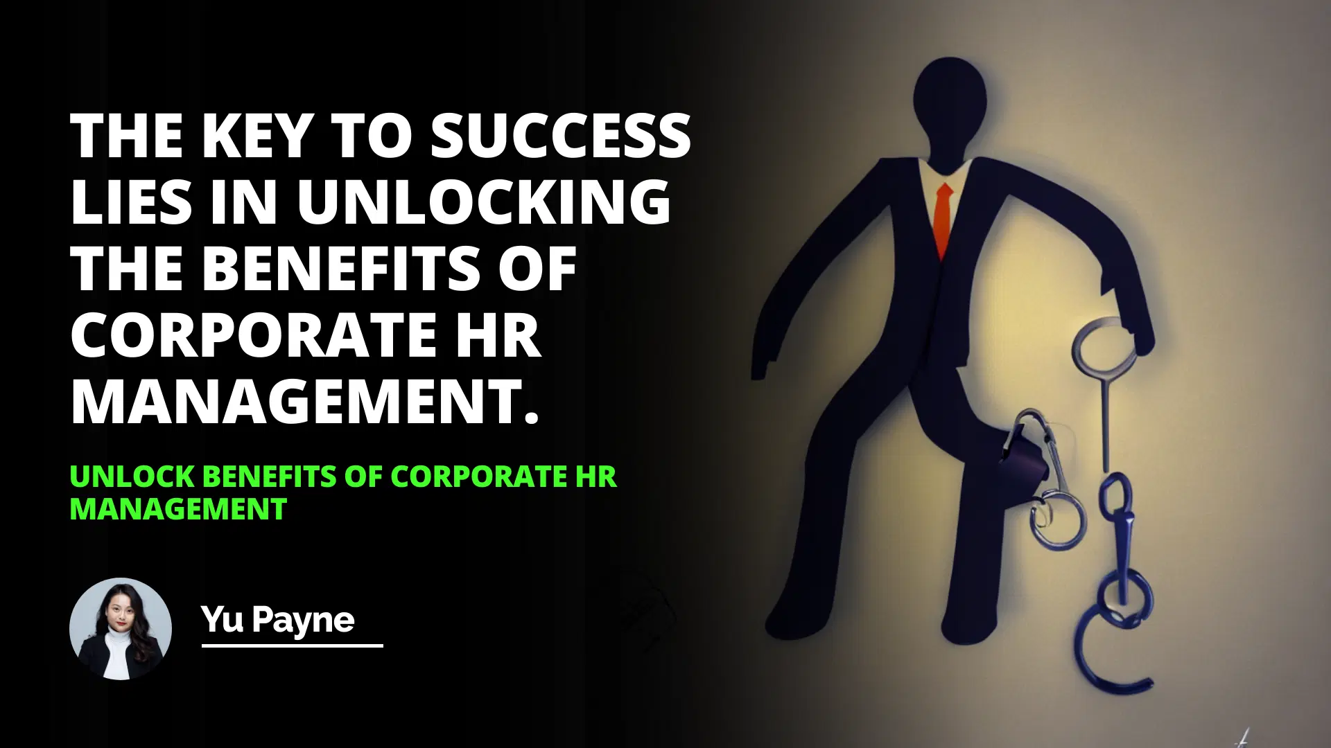 Unlock Benefits of Corporate HR Management