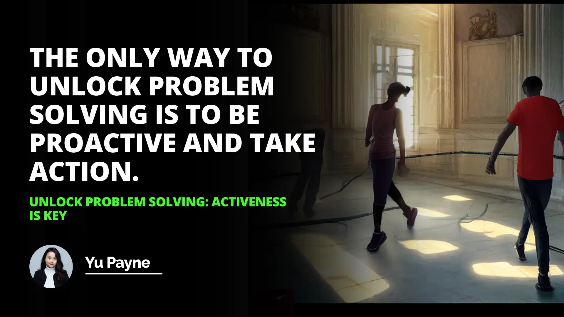 Unlock Problem Solving: Activeness Key | IIENSTITU