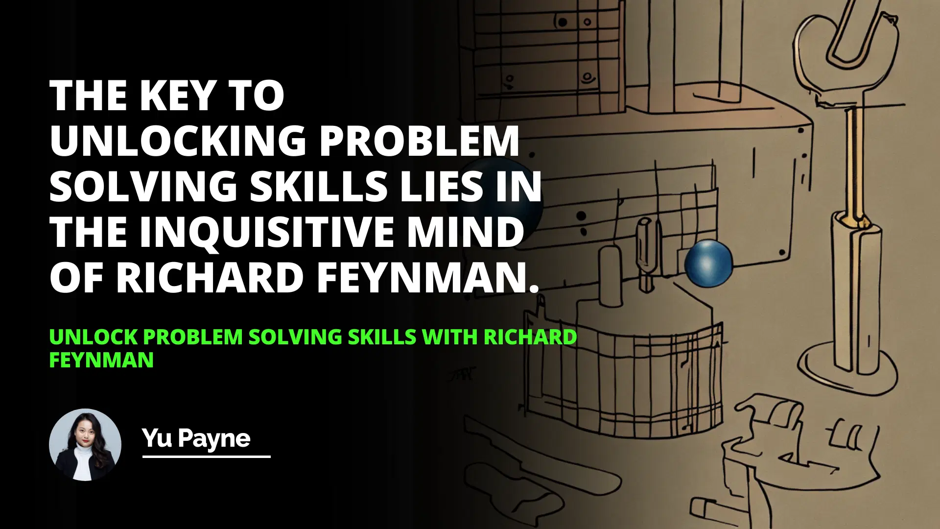 Unlock Problem Solving Skills with Richard Feynman