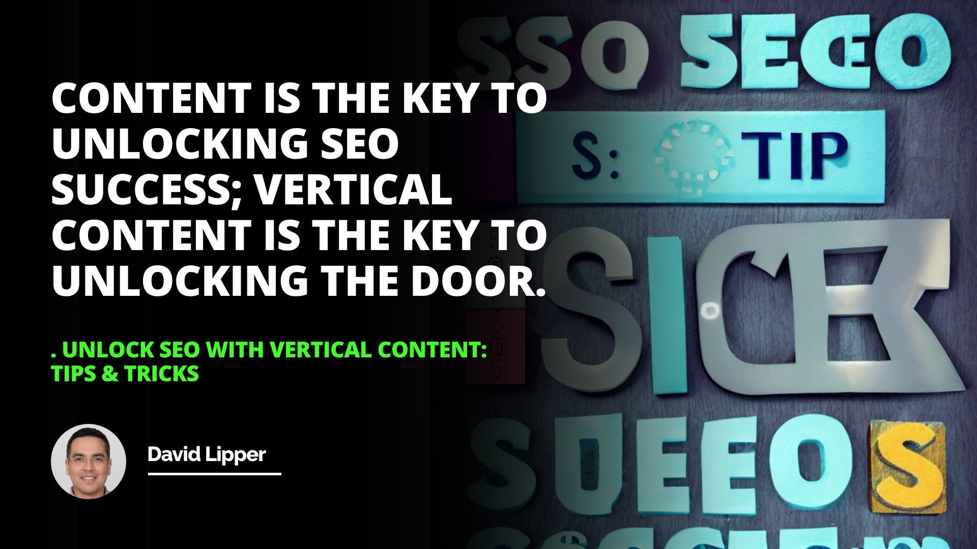 Unlock SEO with Vertical Content: Tips & Tricks