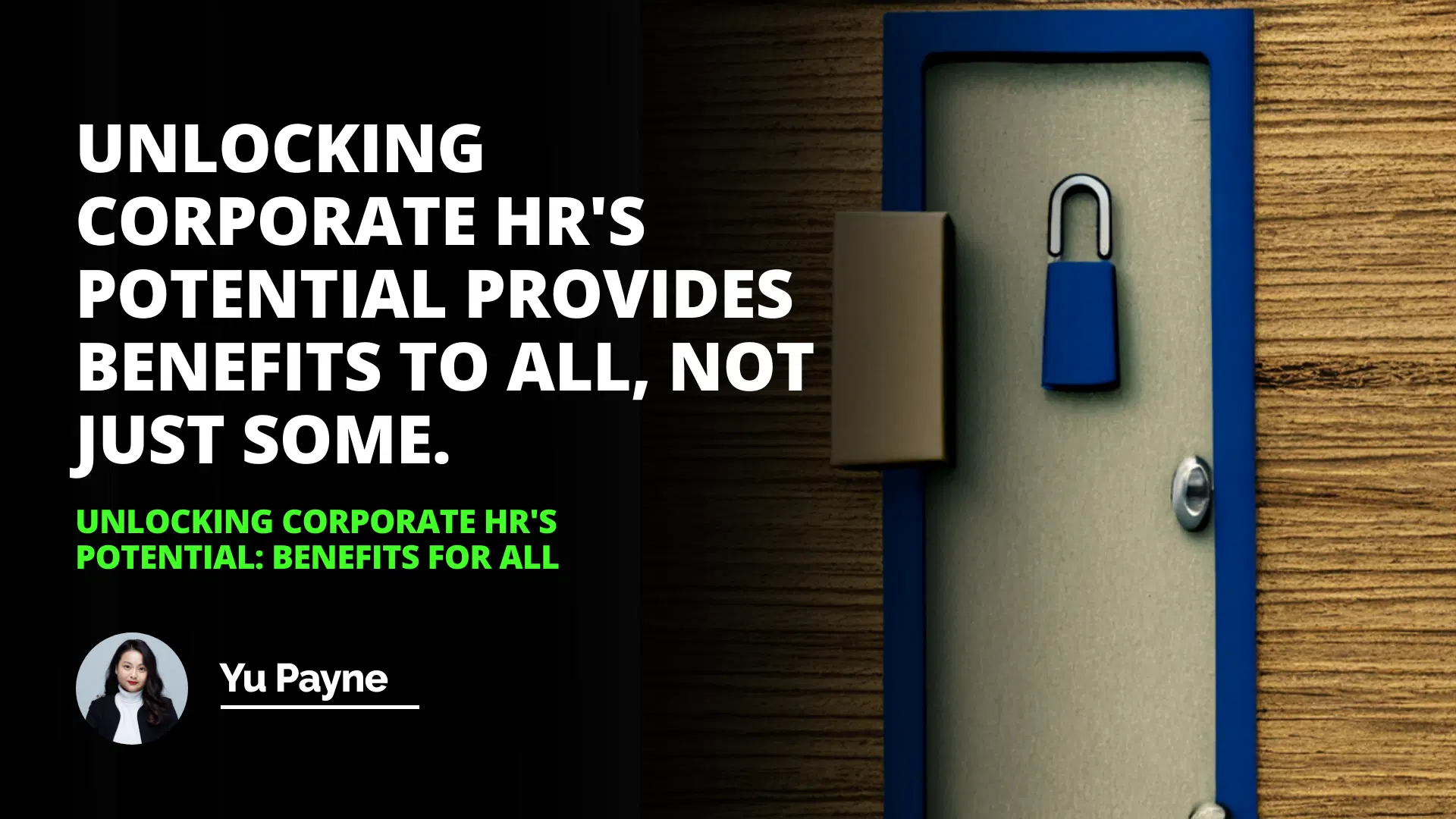 Unlocking Corporate HRs Potential: Benefits For All