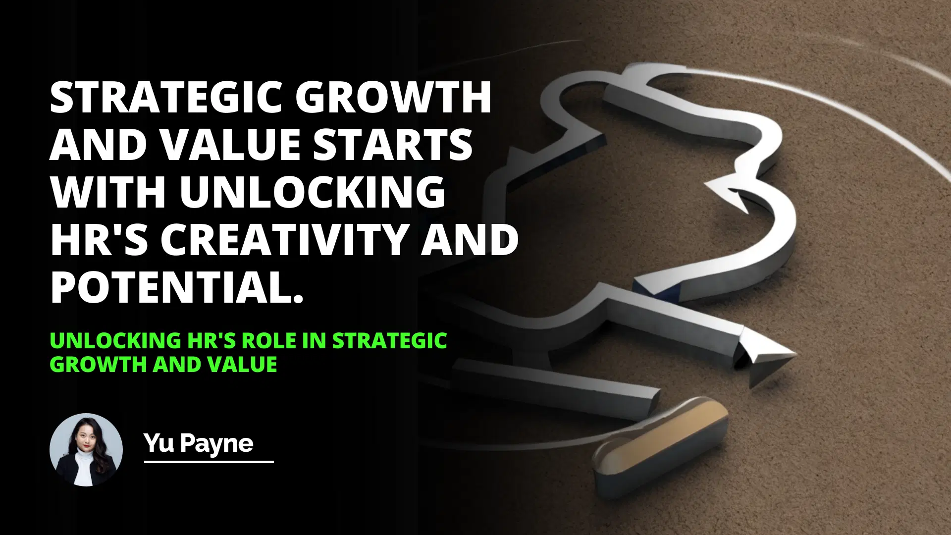 Unlocking HR's Role in Strategic Growth and Value