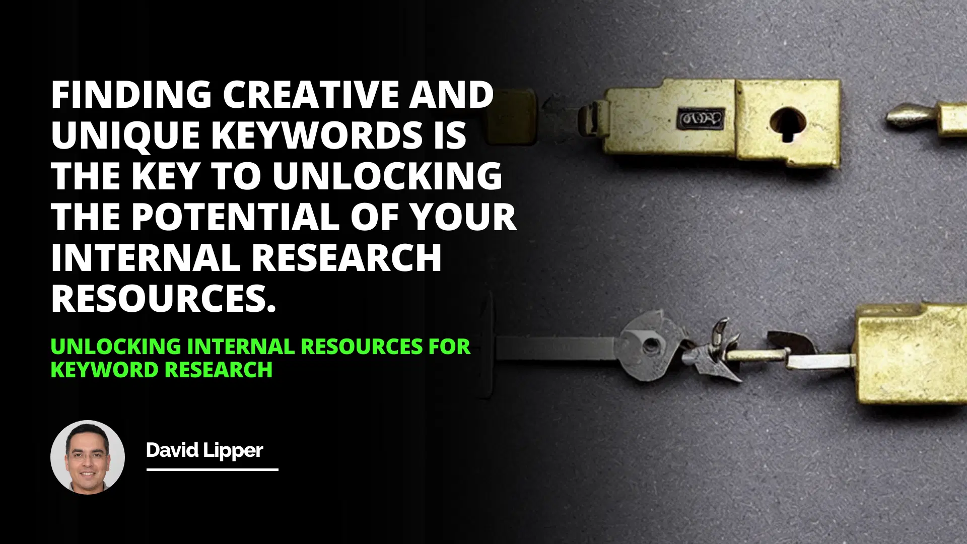 Unlocking Internal Resources for Keyword Research