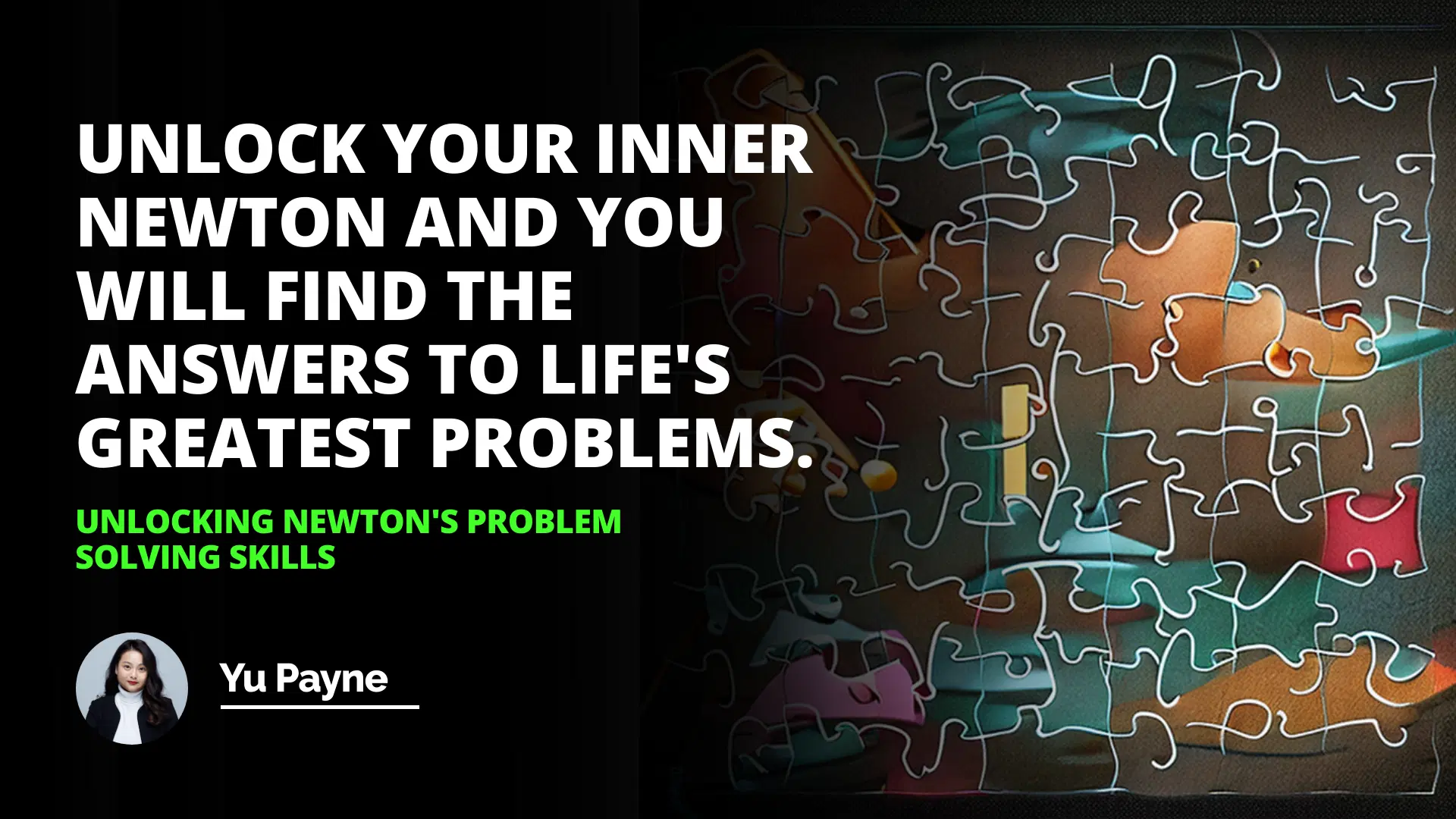 Unlocking Newton's Problem Solving Skills