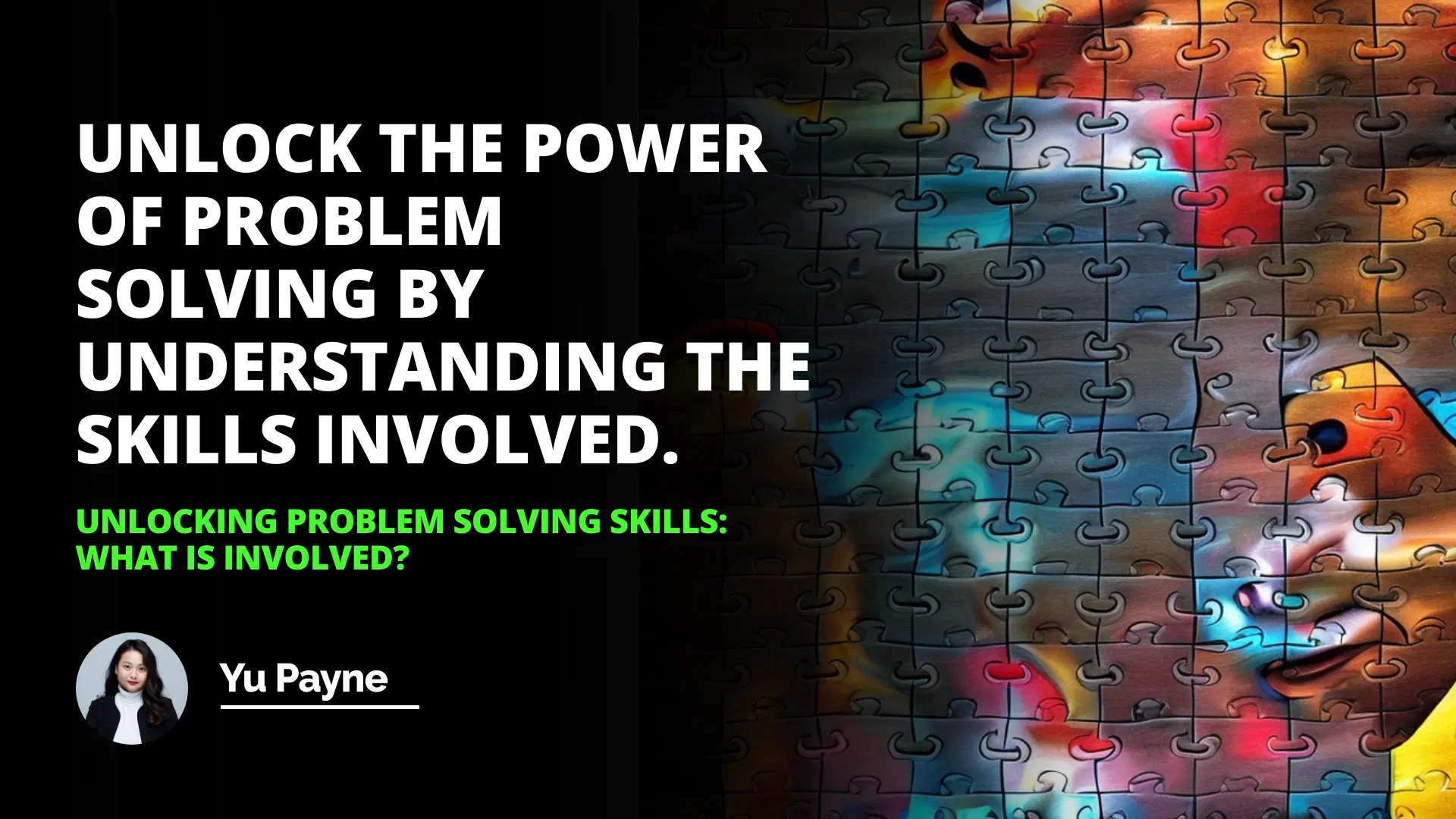 Unlocking Problem Solving Skills: What is Involved?