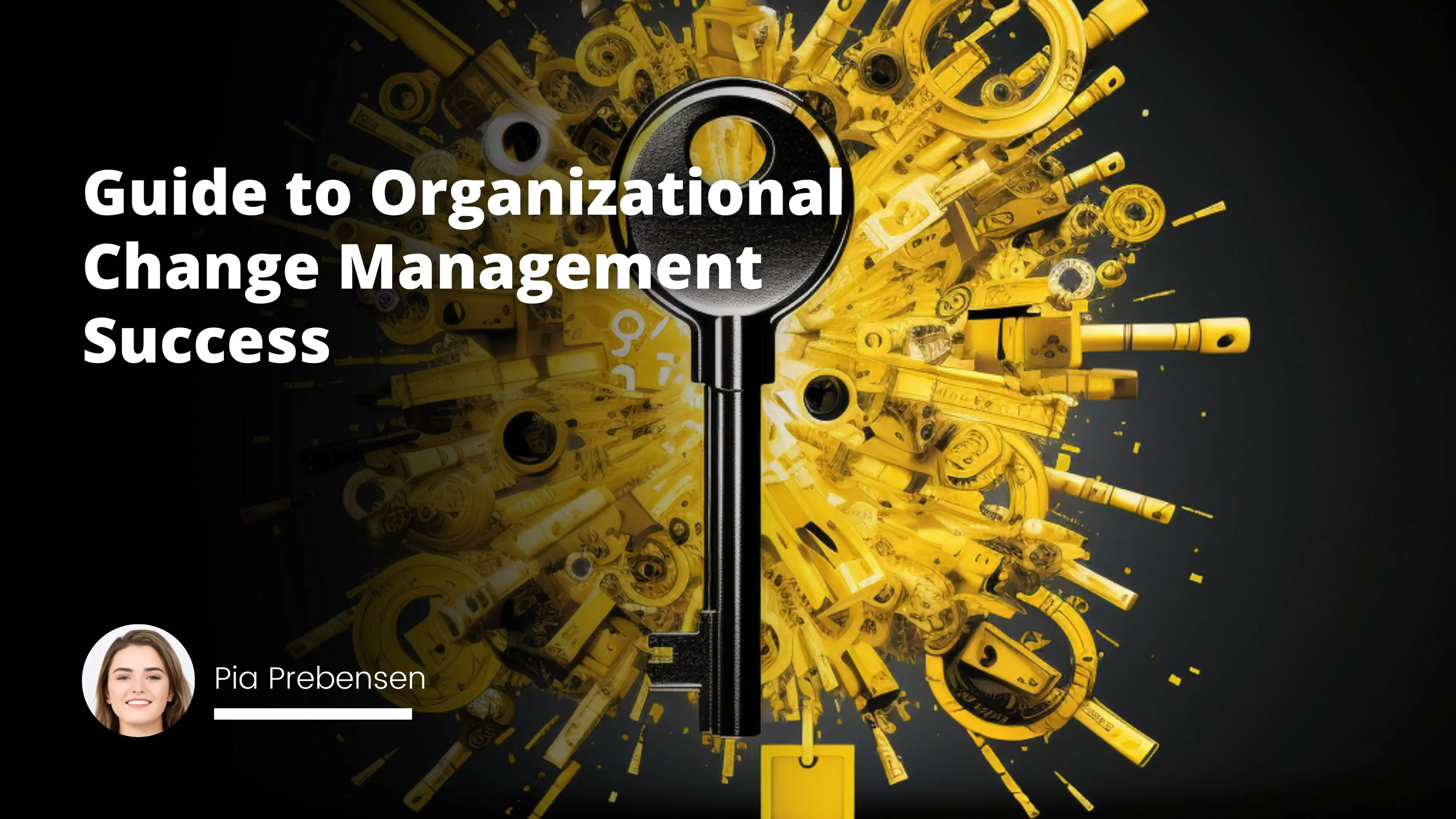 Unlocking Success in Organizational Change Management: A Comprehensive Guide