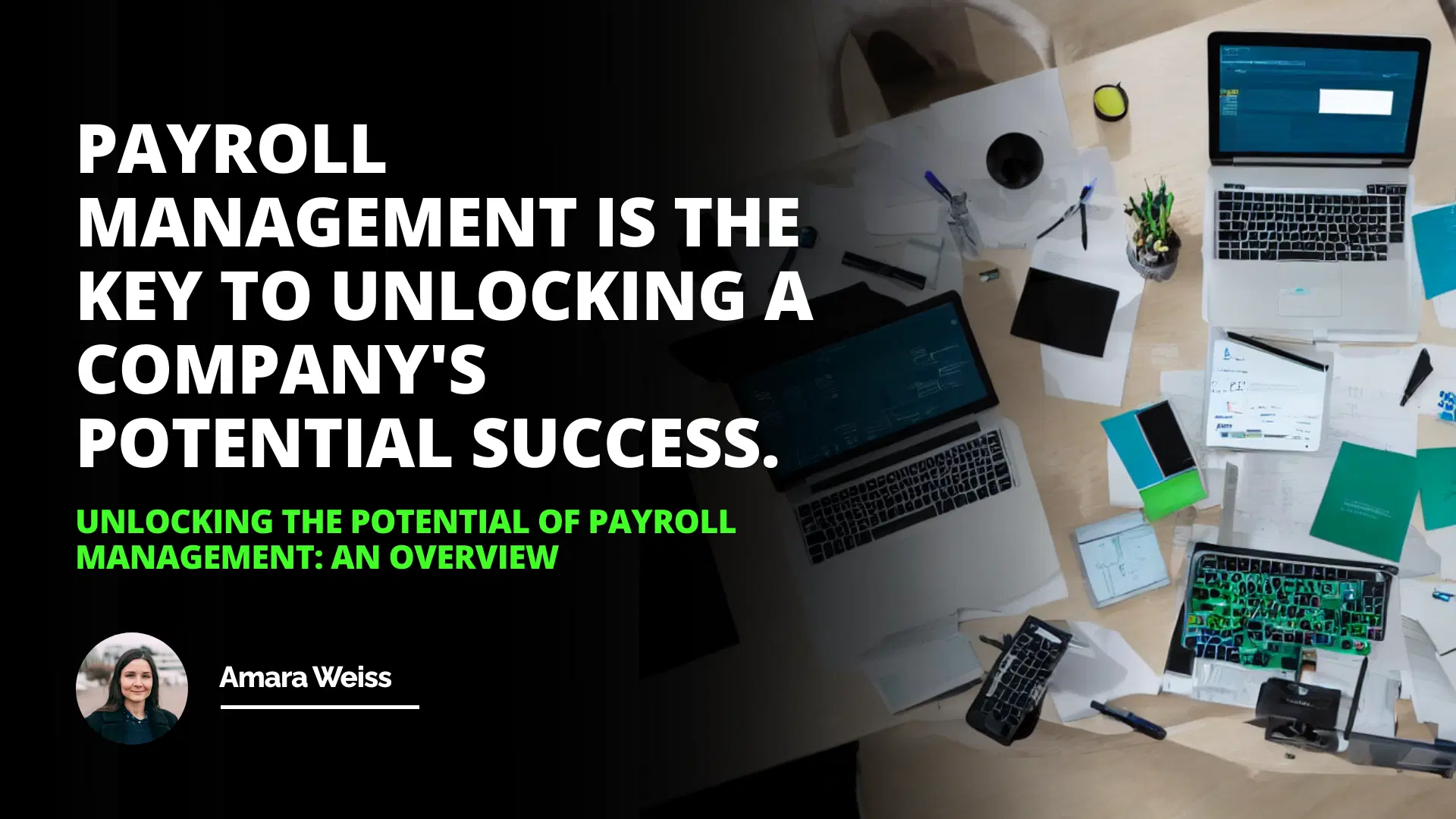 Unlocking the Potential of Payroll Management: An Overview