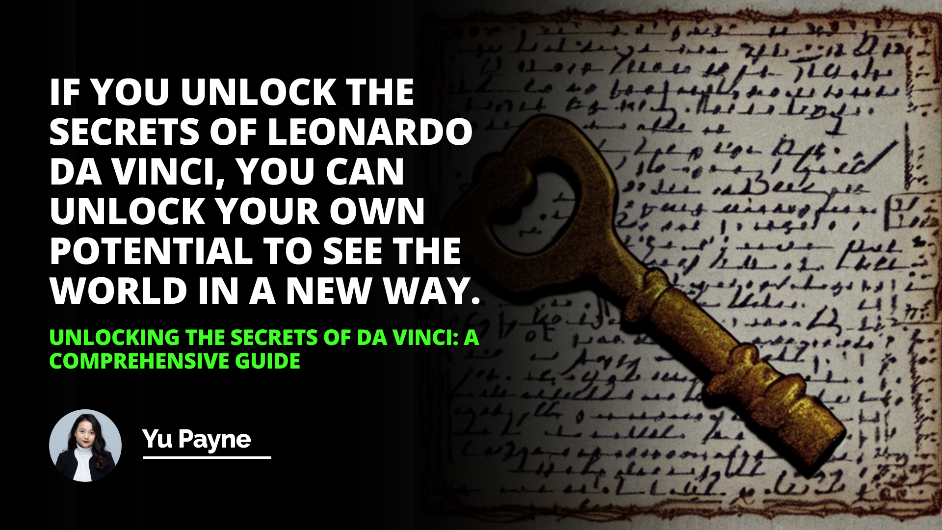 Unlocking the Secrets of Da Vinci: A Comprehensive Guide