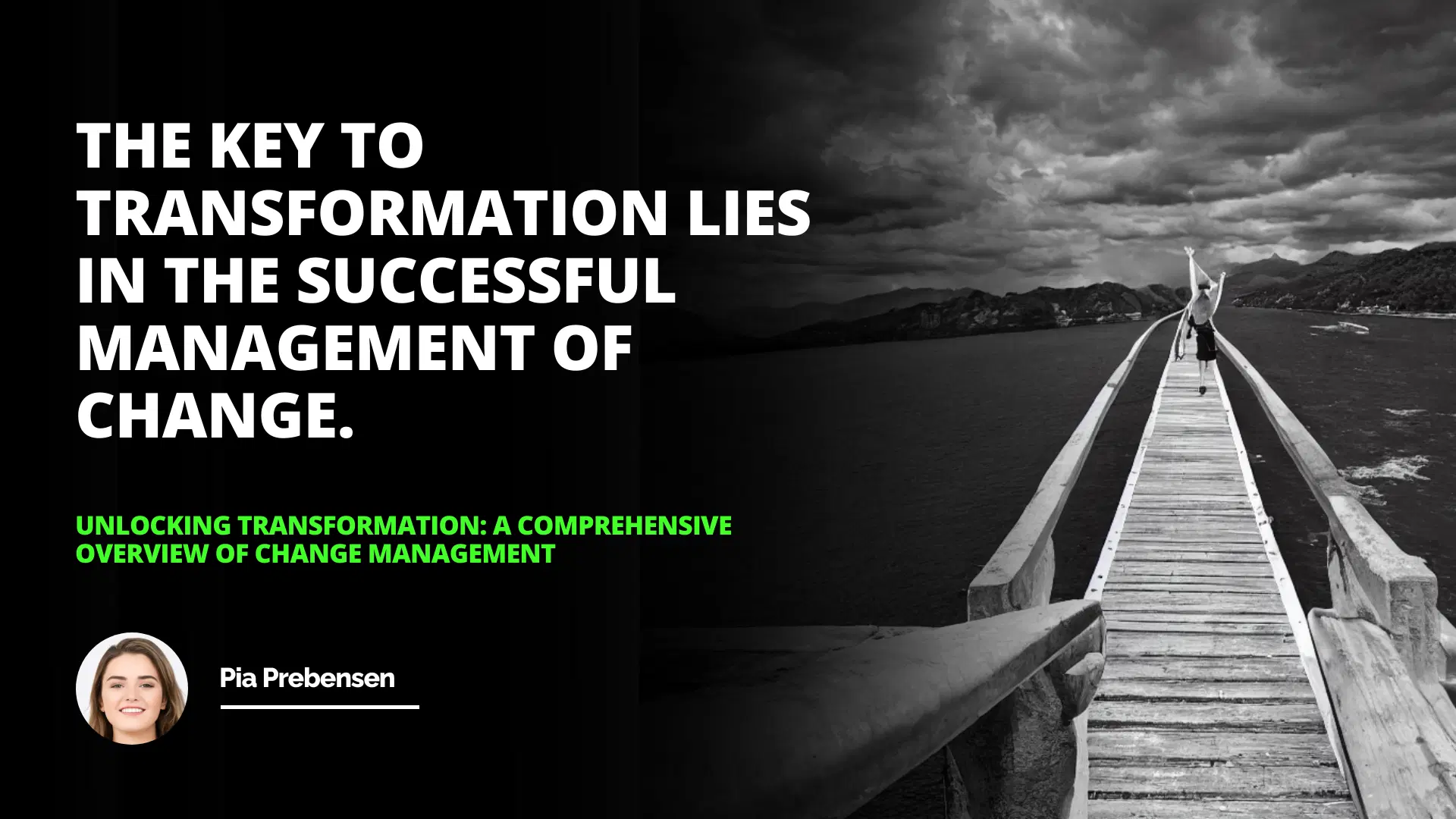 Unlocking Transformation: A Comprehensive Overview of Change Management