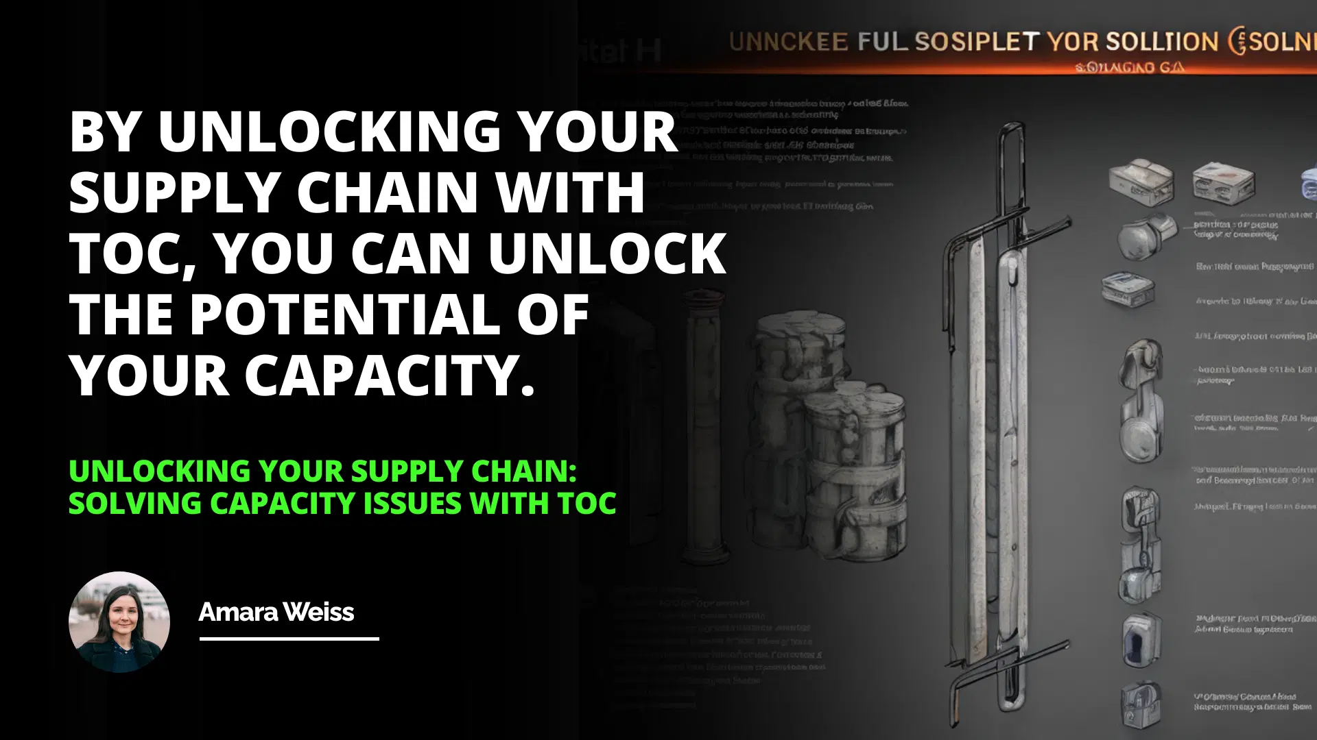 Unlocking Your Supply Chain: Solving Capacity Issues with TOC