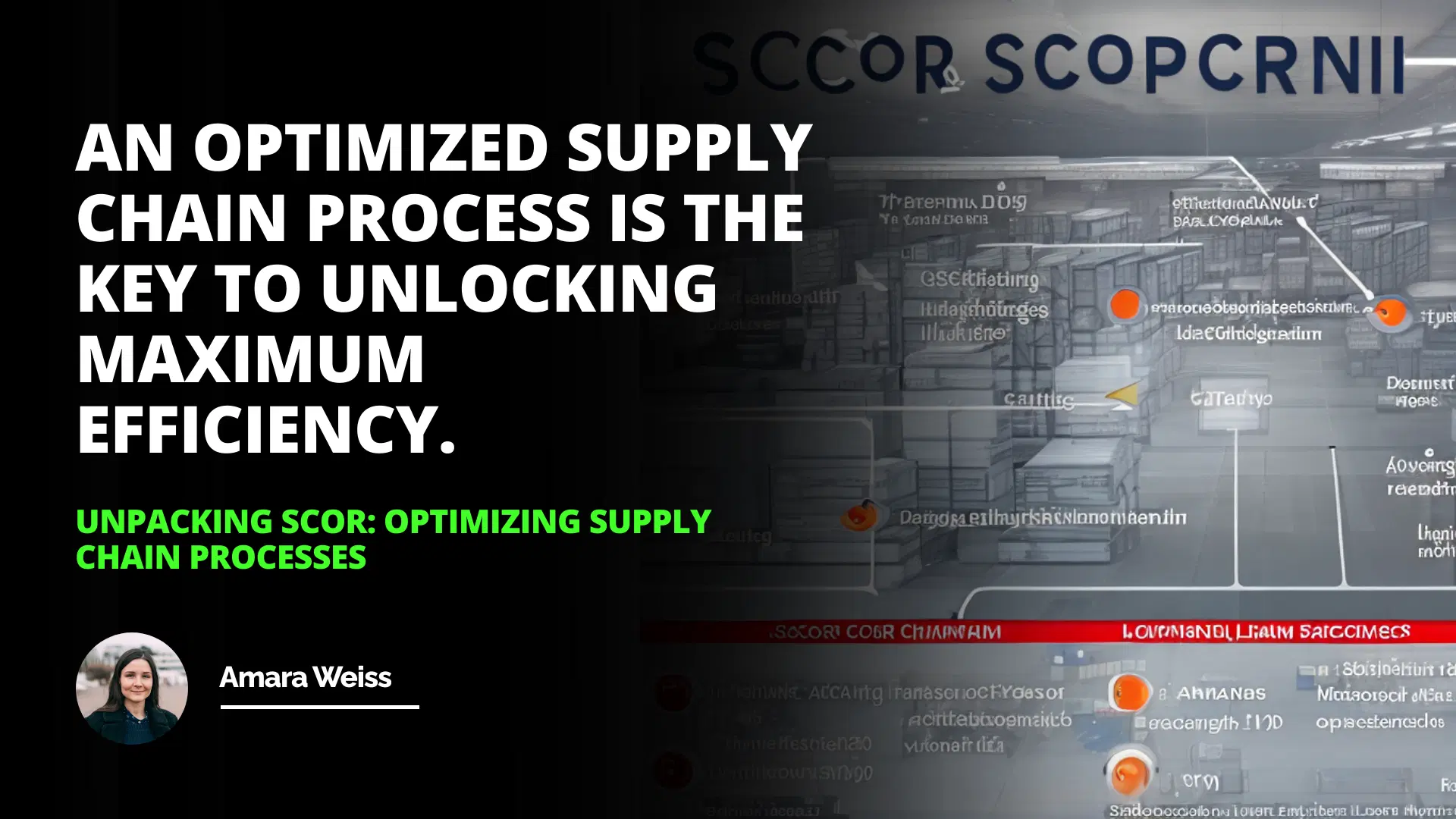 Unpacking SCOR: Optimizing Supply Chain Processes