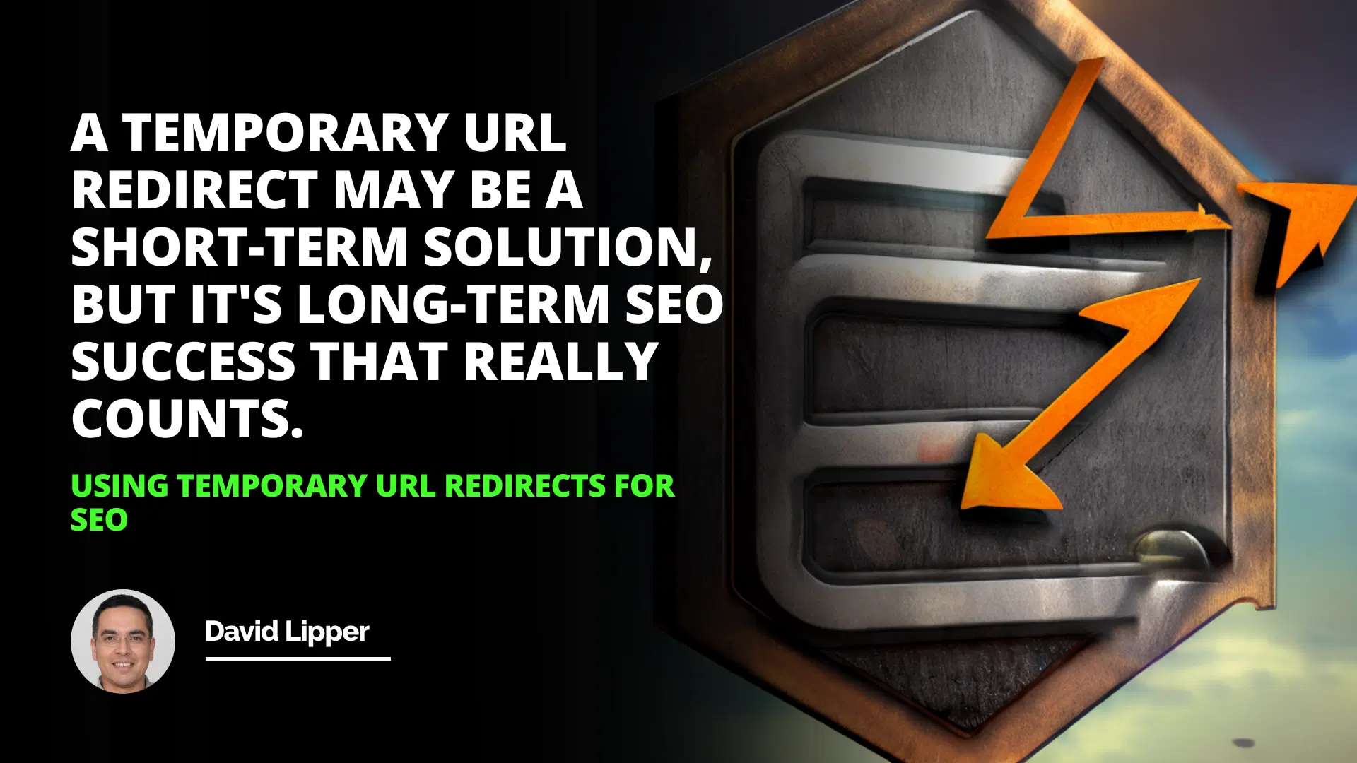 Using Temporary URL Redirects for SEO