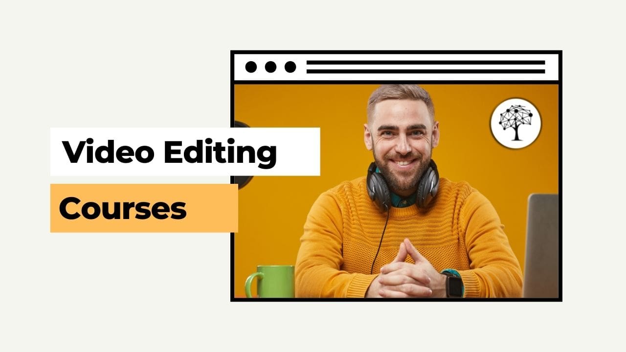 Video Editing Courses