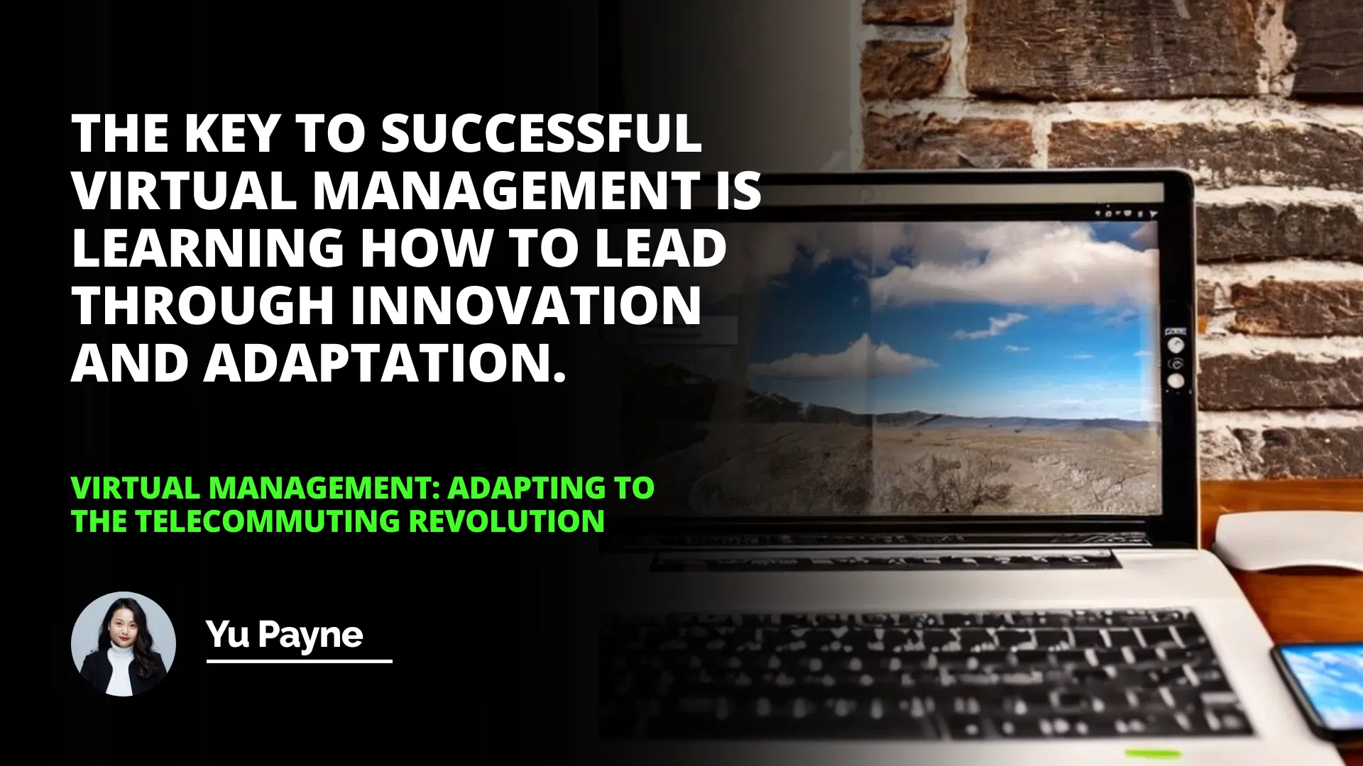 Virtual Management: Adapting to the Telecommuting Revolution