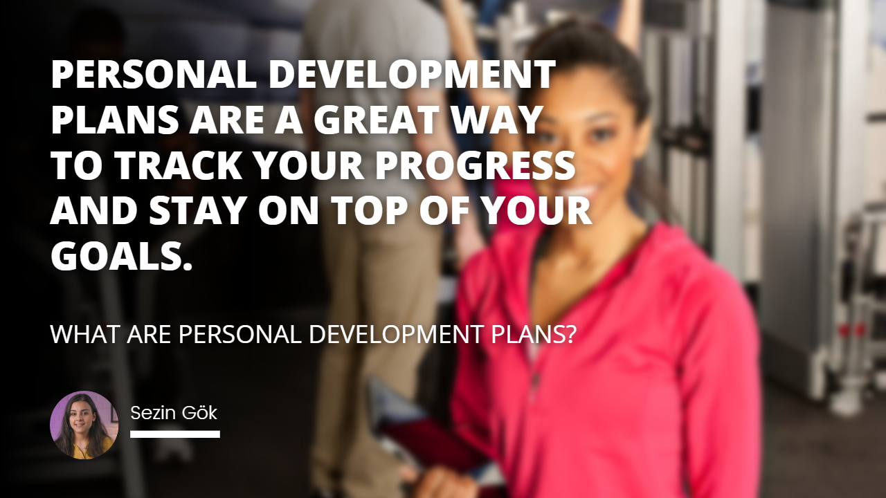 What Are Personal Development Plans?