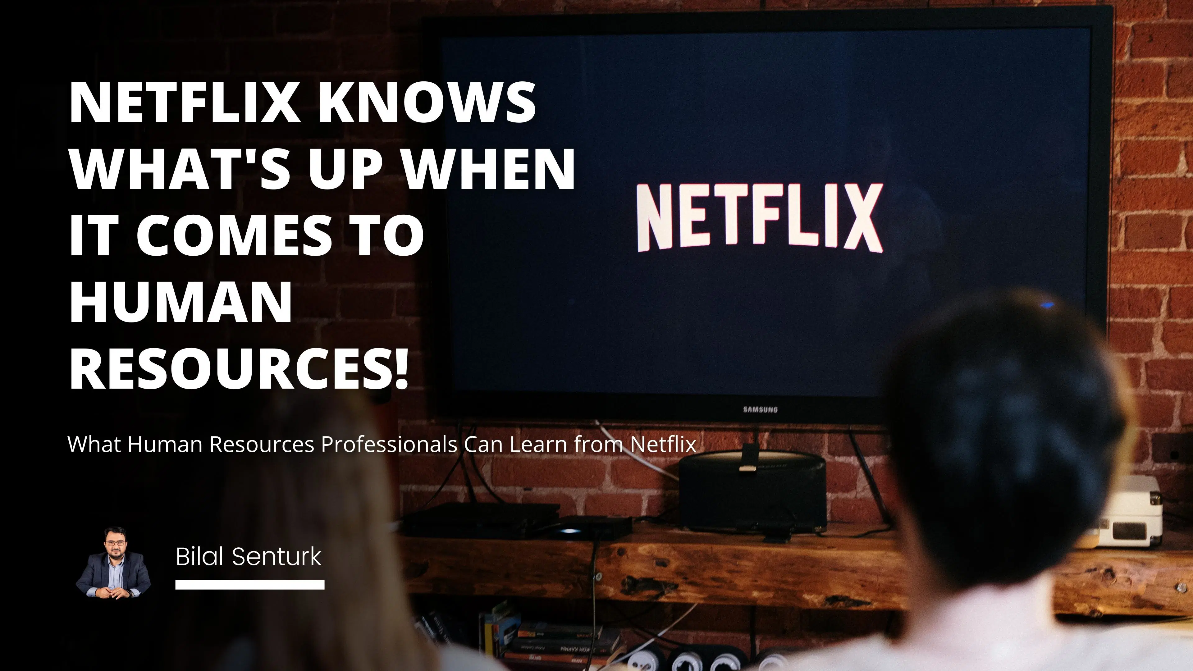 What Human Resources Professionals Can Learn from Netflix