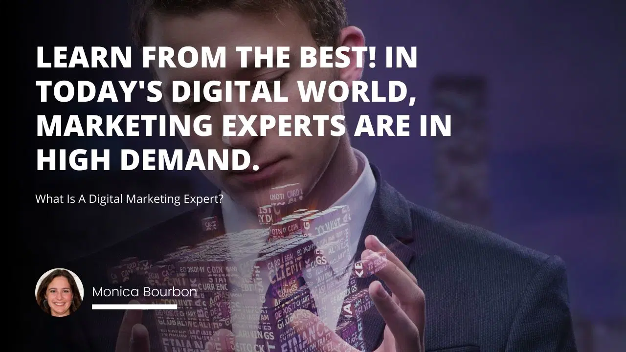 What Is A Digital Marketing Expert?
