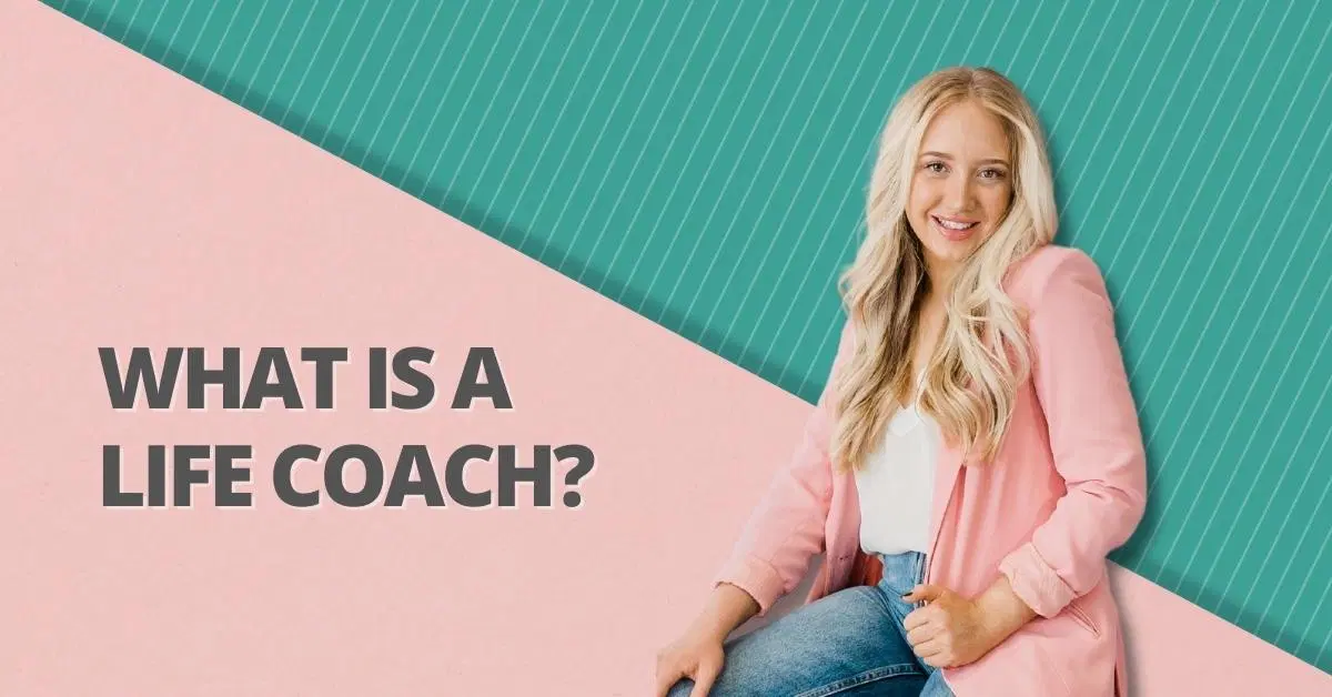 What is a Life Coach? Why Do People Seek Life Coaching?