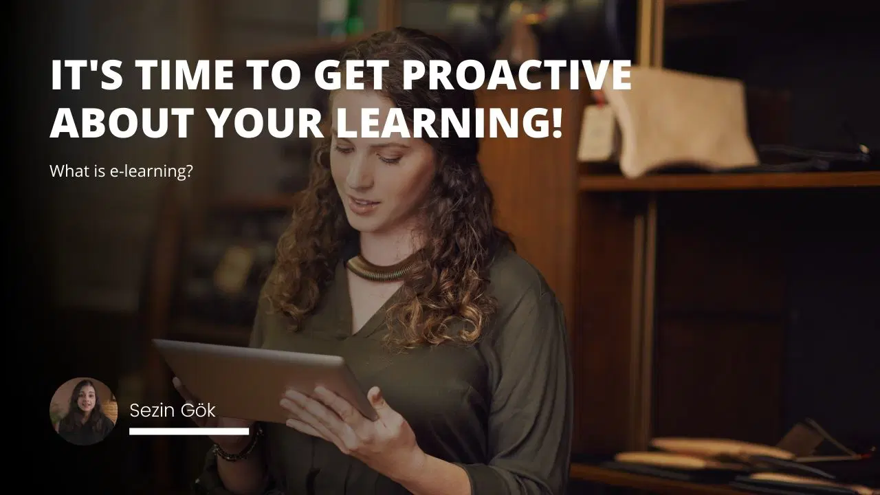 What is e-learning? Anytime, Anywhere Learning