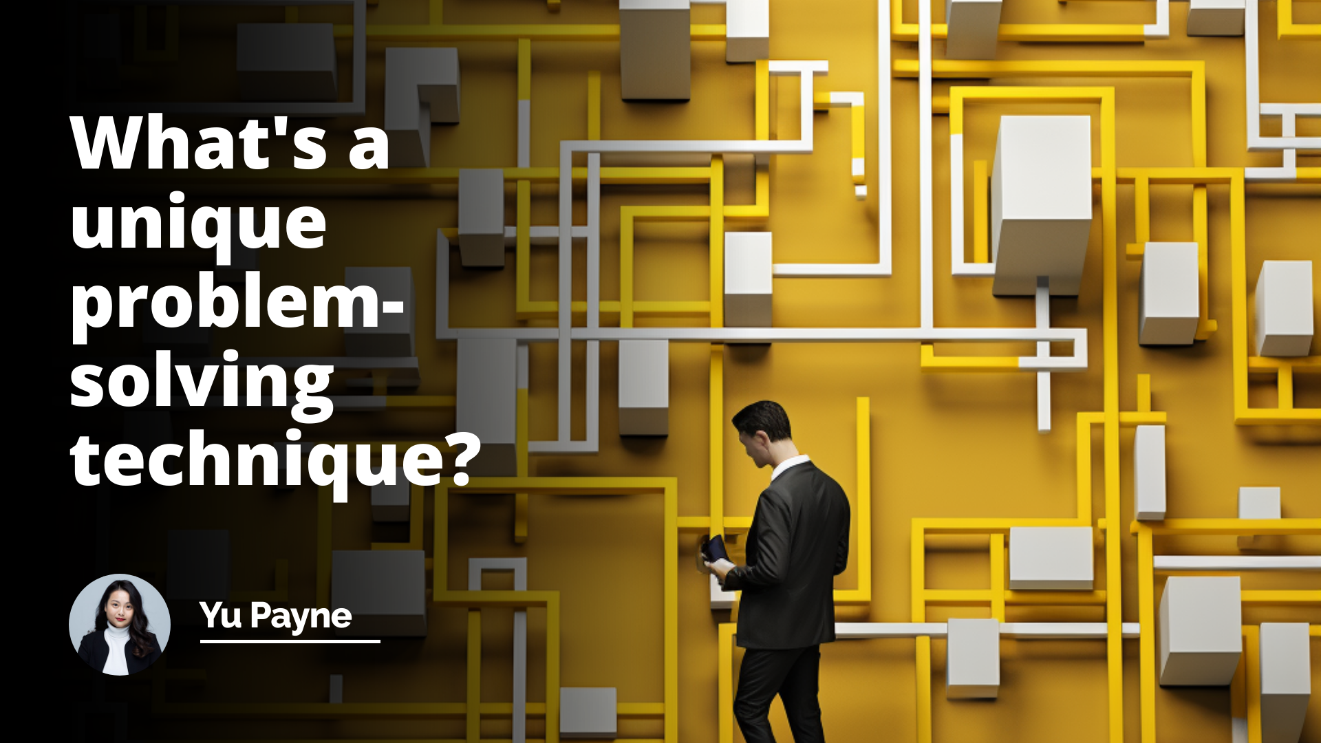 Interview Question: What's a Unique Problem-Solving Technique?