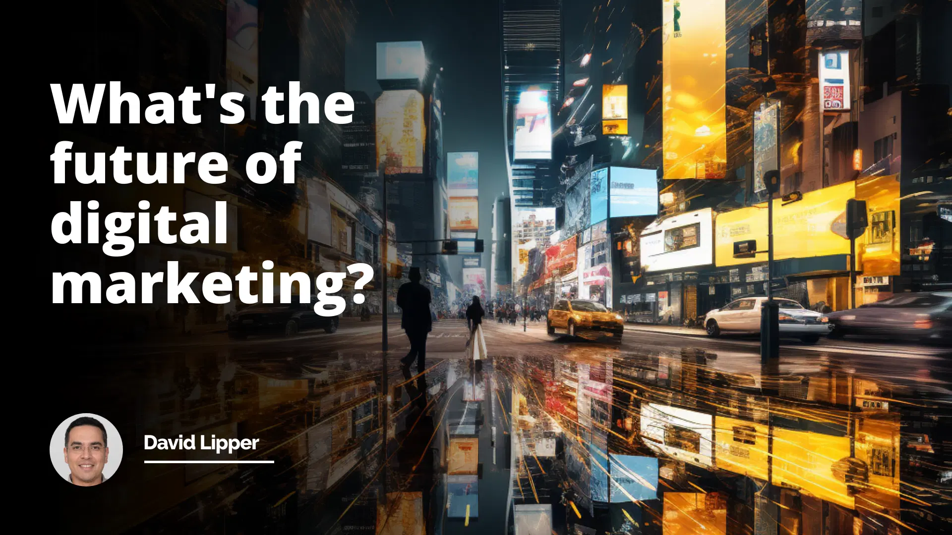 Interview Question: What's the Future of Digital Marketing?