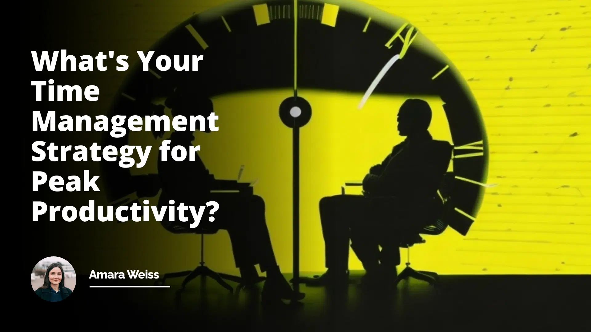 Interview Question: What's Your Time Management Strategy for Peak Productivity?