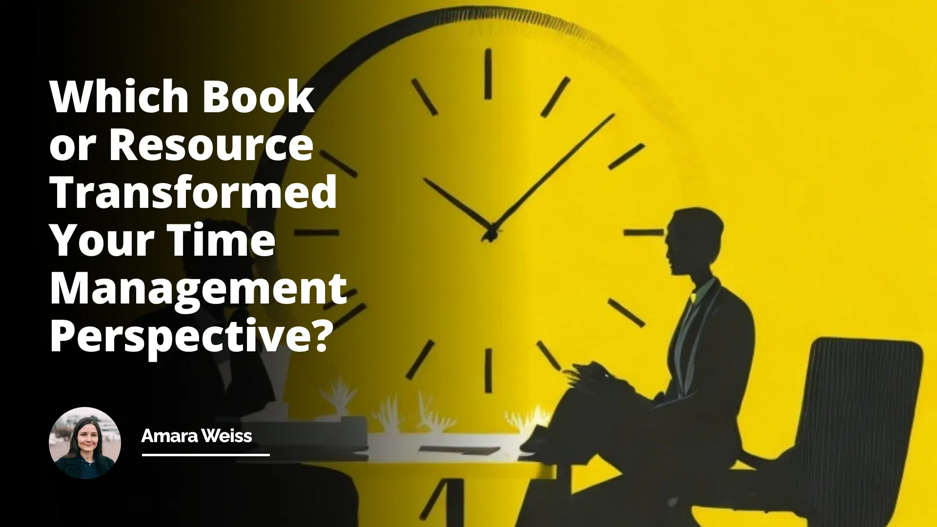 Interview Question: Which Book or Resource Transformed Your Time Management Perspective?