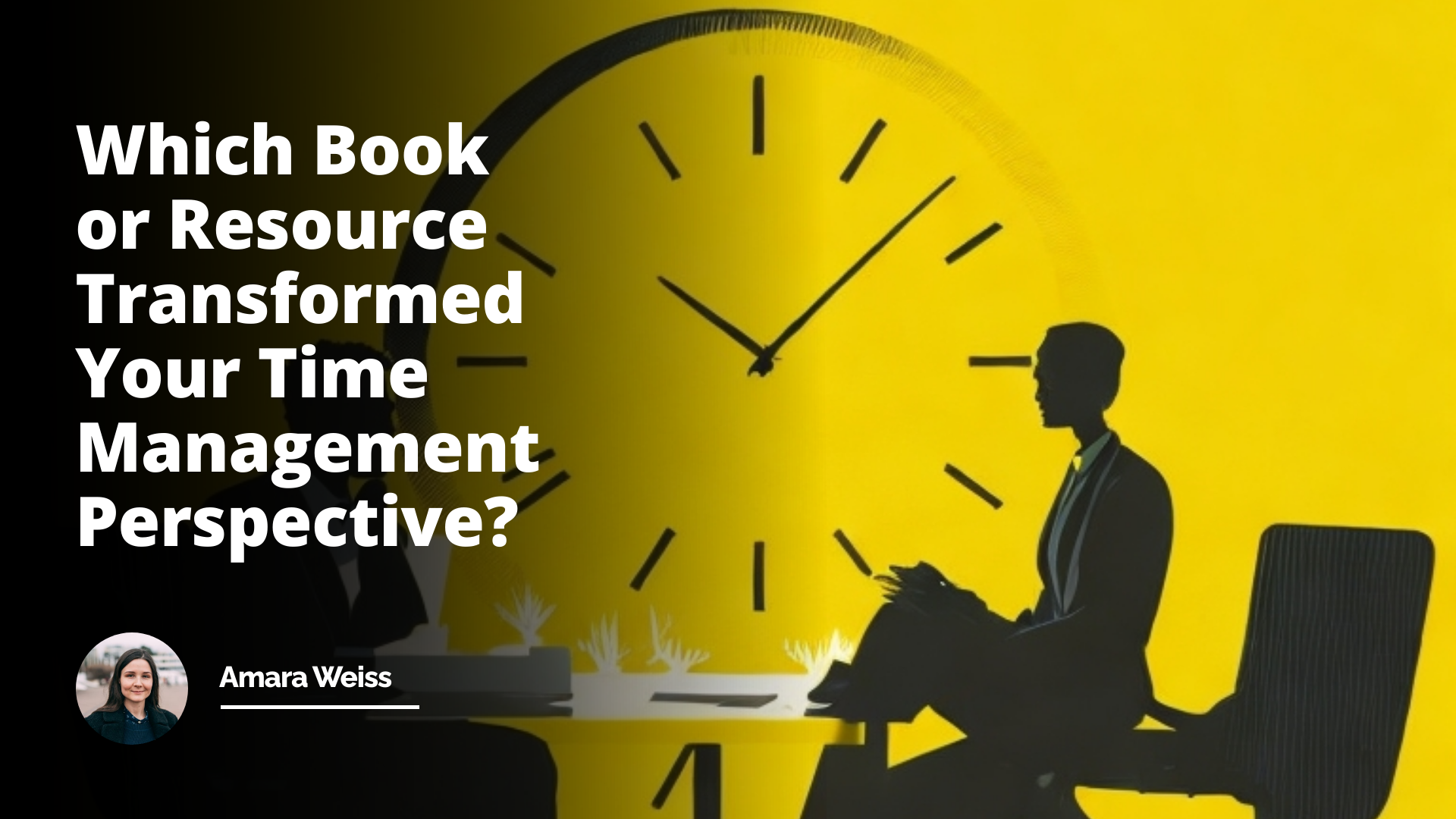 Interview Question: Which Book or Resource Transformed Your Time Management Perspective?