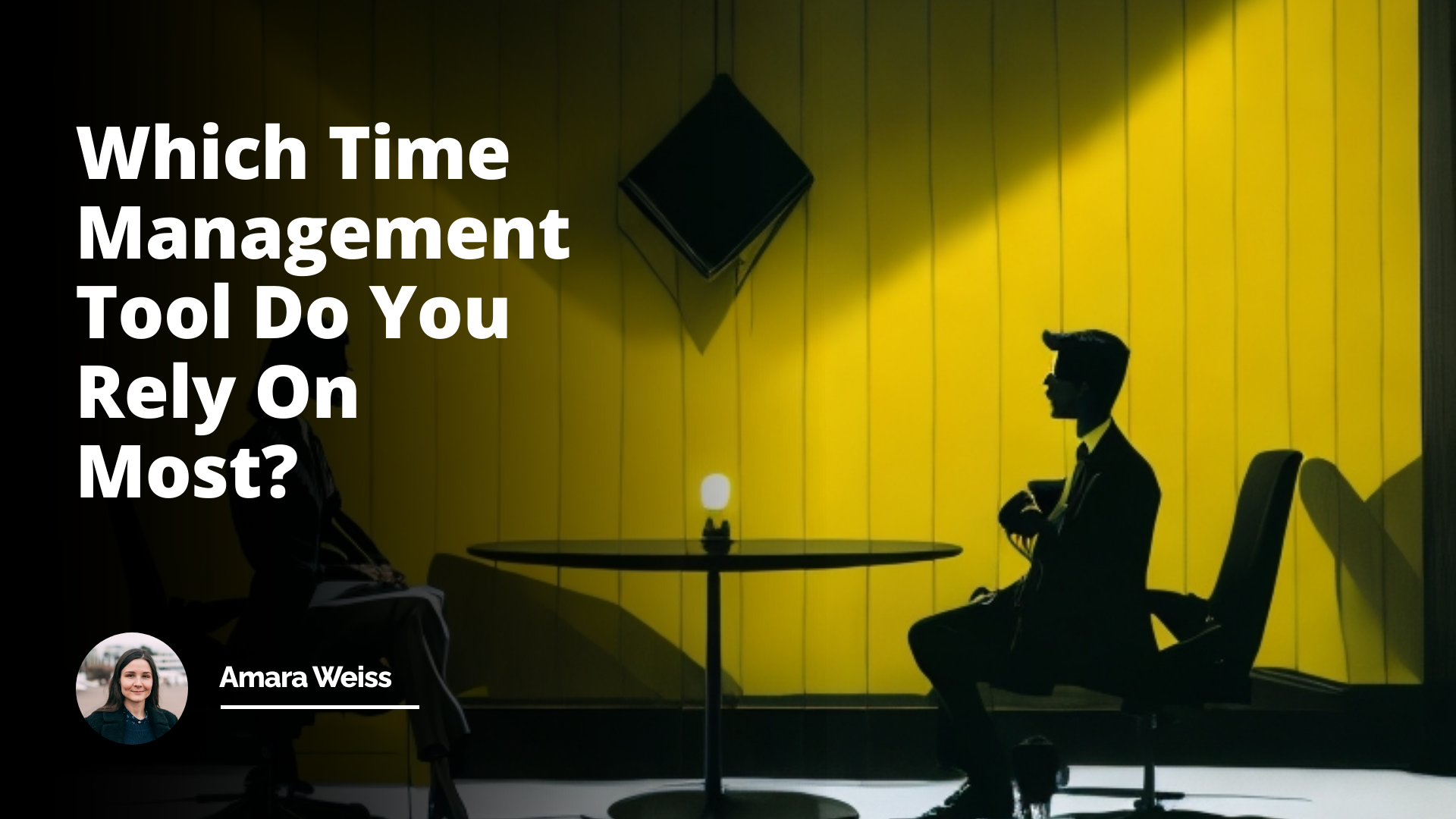 Interview Question: Which Time Management Tool Do You Rely On Most?