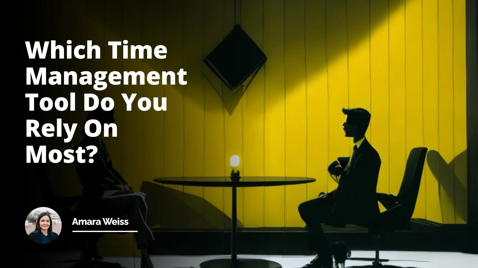 Interview Question: Which Time Management Tool Do You Rely On Most?