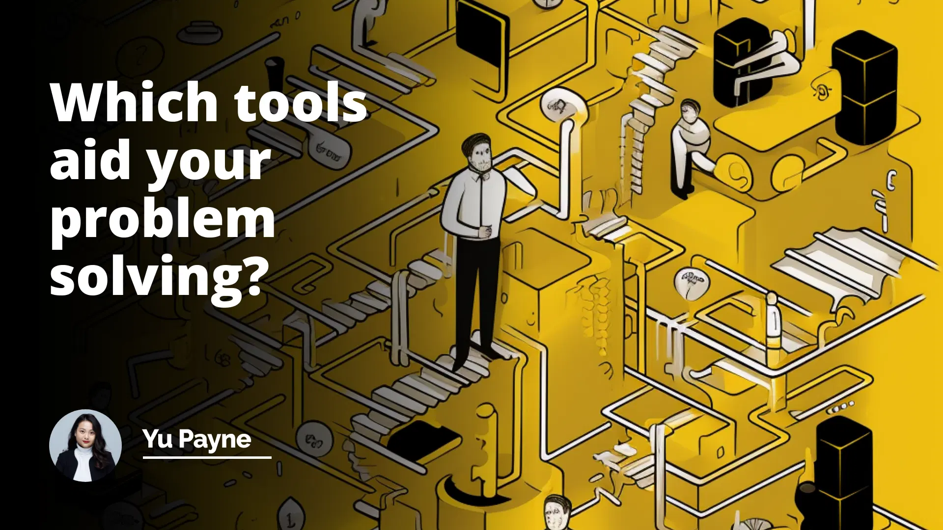 Interview Question: Which Tools Aid Your Problem Solving?