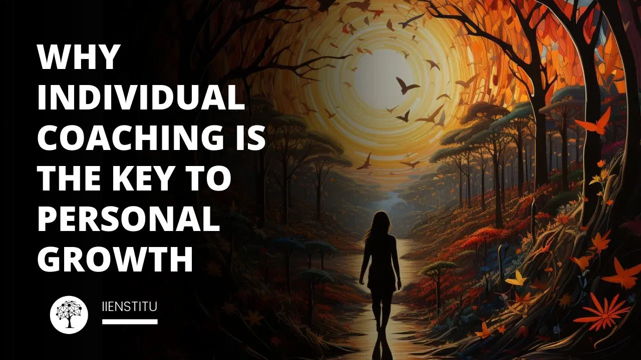 Why Individual Coaching is the Key to Personal Growth