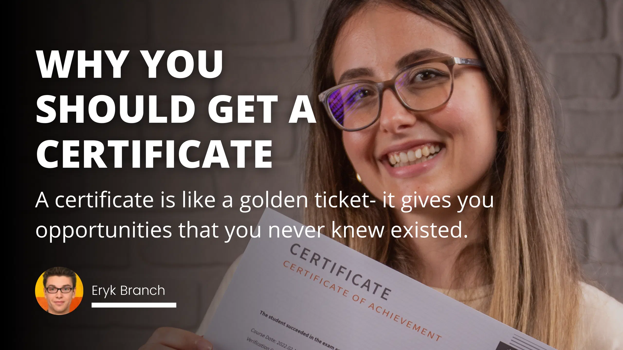 Why You Should Get a Certificate