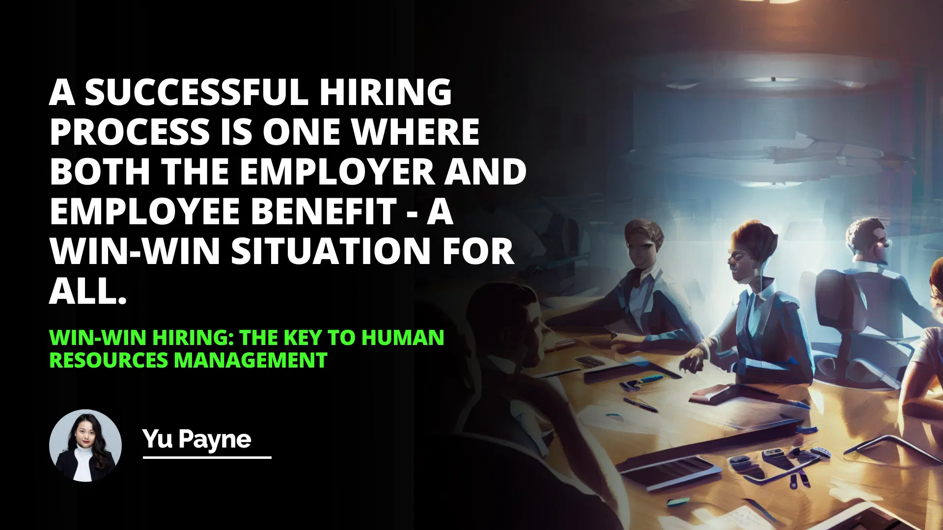 Win-Win Hiring: The Key to Human Resources Management