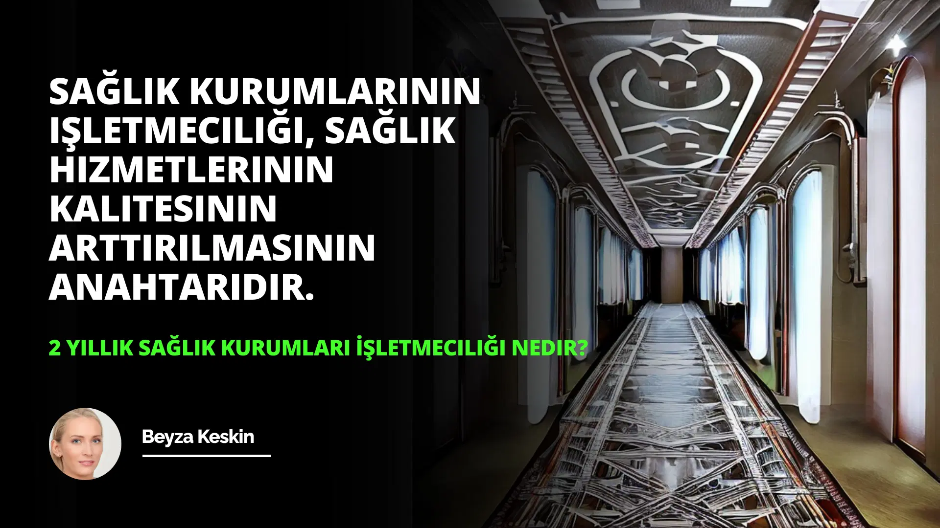 2 Yıllık Sağlık Kurumları İşletmeciliği Nedir?