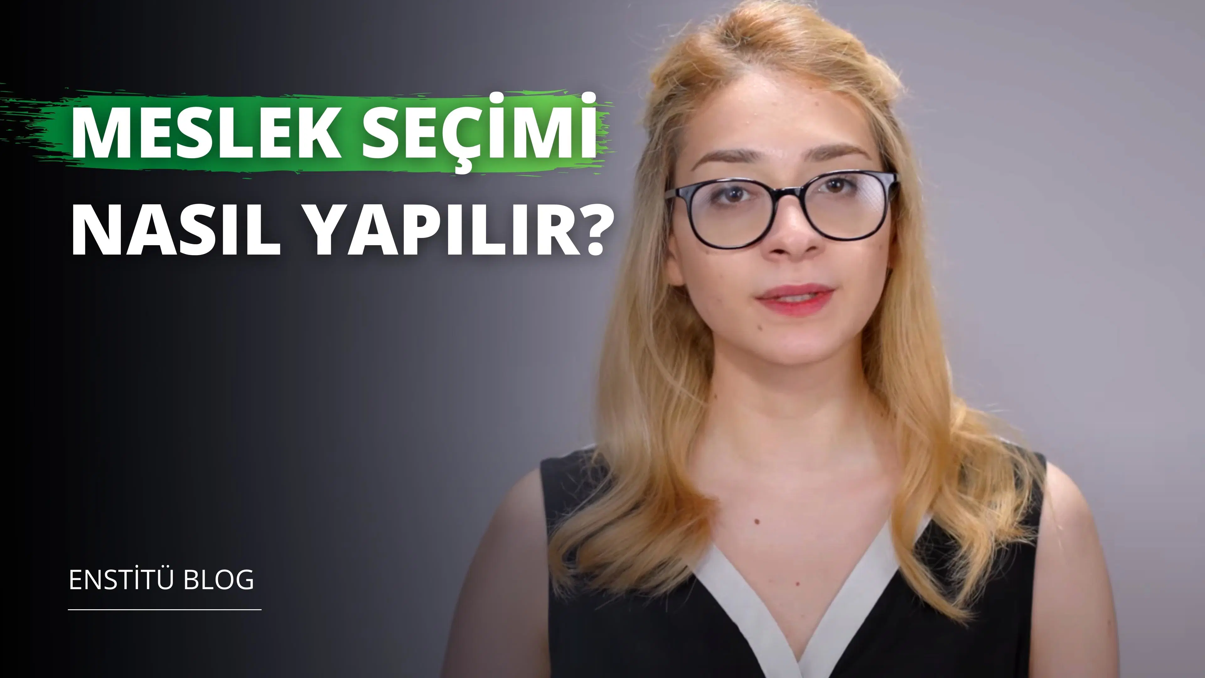5 Adımda Meslek Seçimi Nasıl Yapılır?