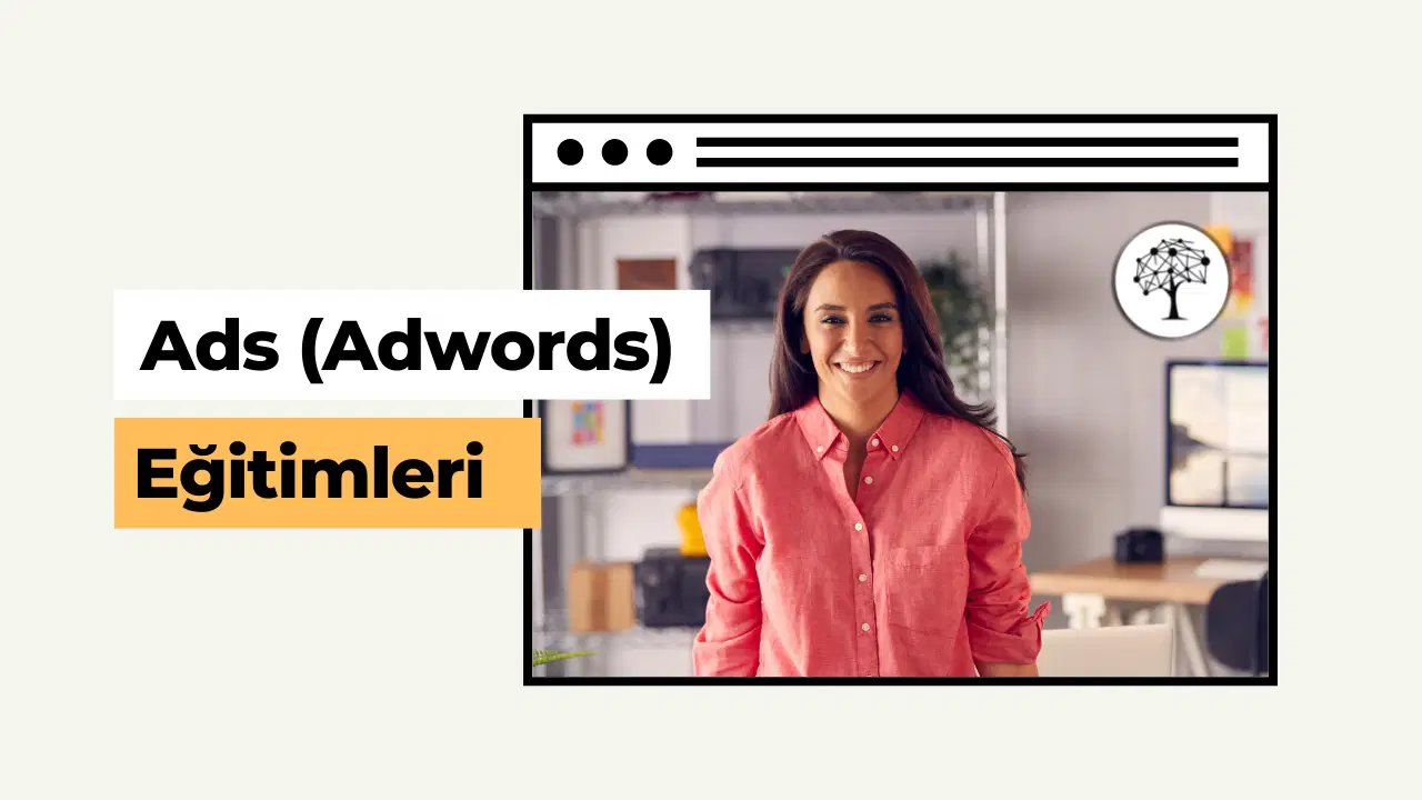 Adwords Eğitimleri