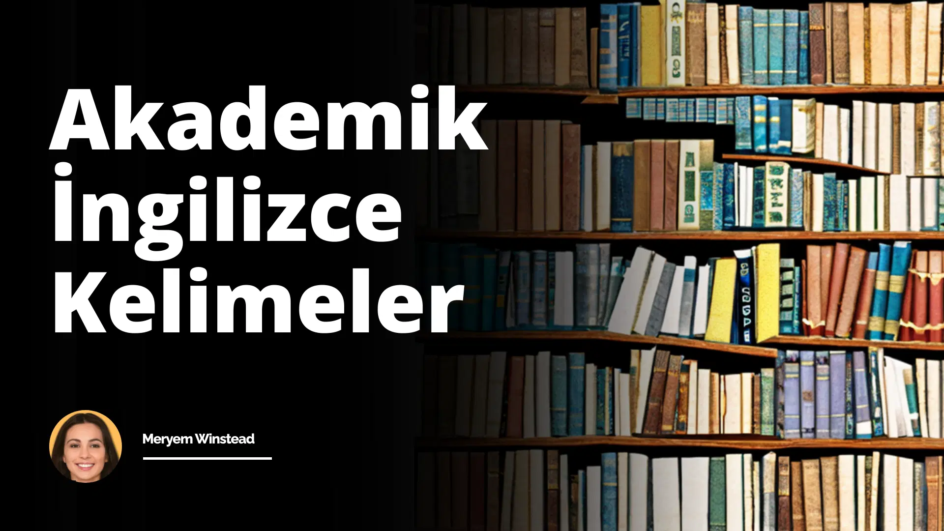 Akademik İngilizce Kelimeler