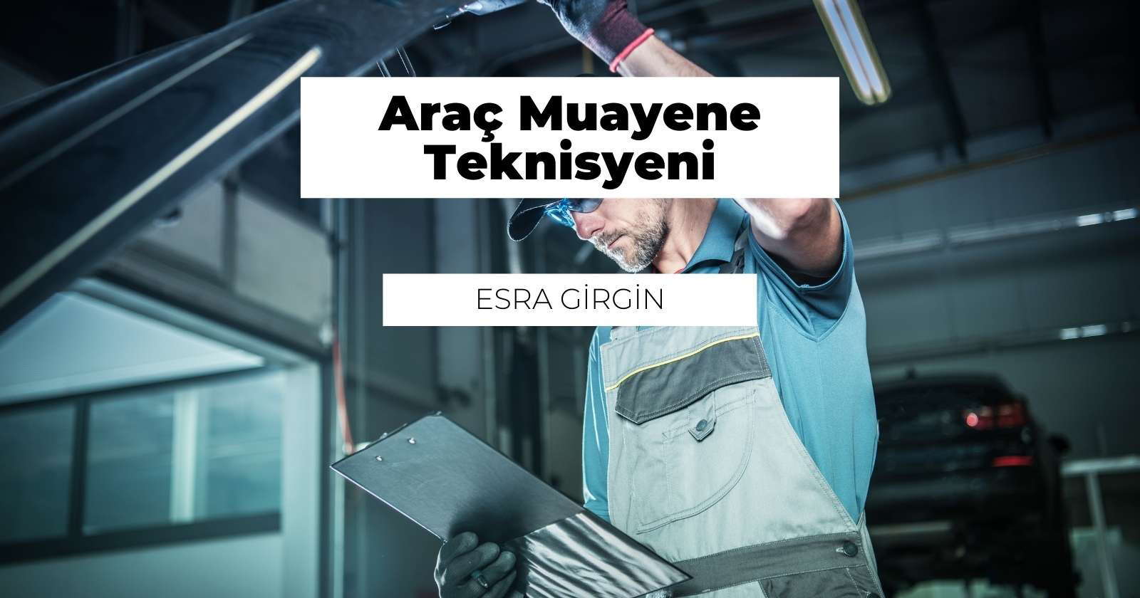 Araç Muayene Teknisyeni Nedir? Ne İş Yapar?