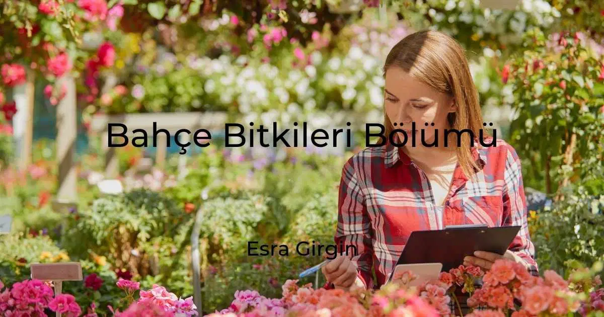 Bahçe Bitkileri Bölümü