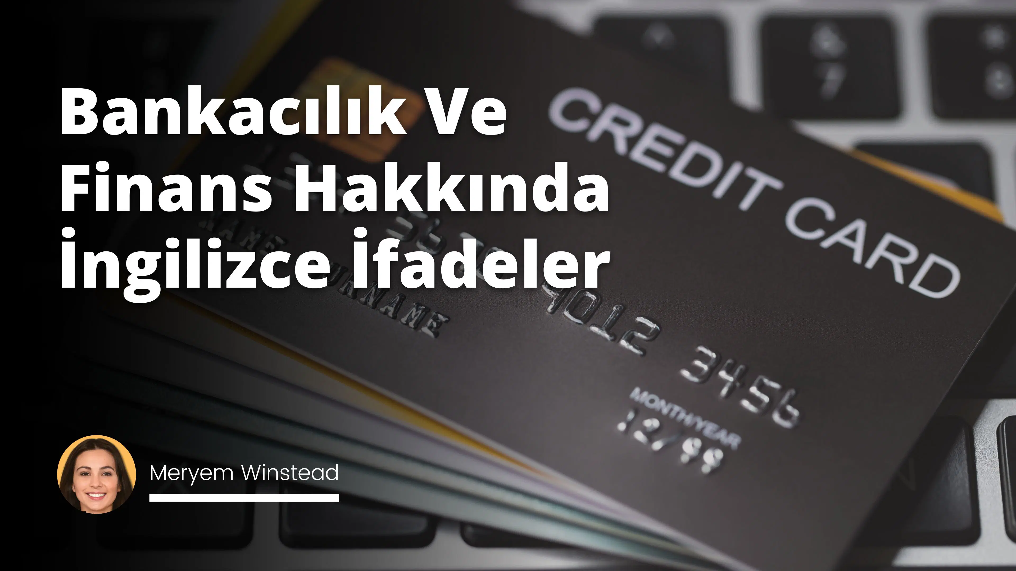 Bankacılık Ve Finans Hakkında İngilizce İfadeler
