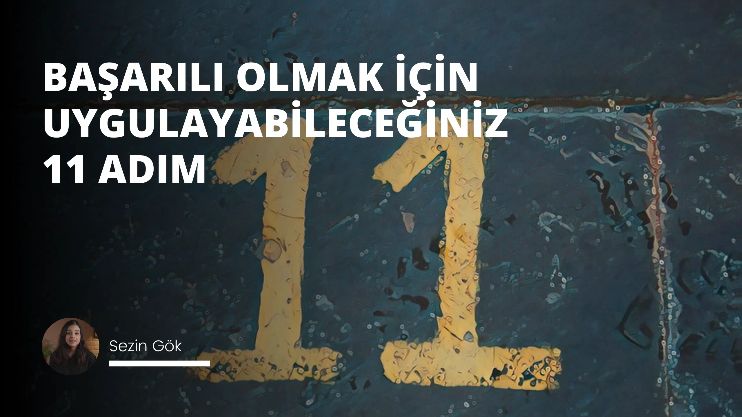 Başarılı Olmak İçin Uygulayabileceğiniz 11 Adım