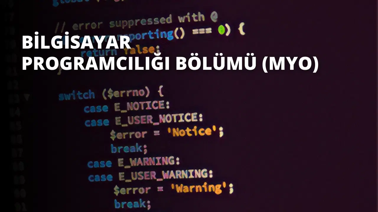 Bilgisayar Programcılığı Bölümü (MYO)