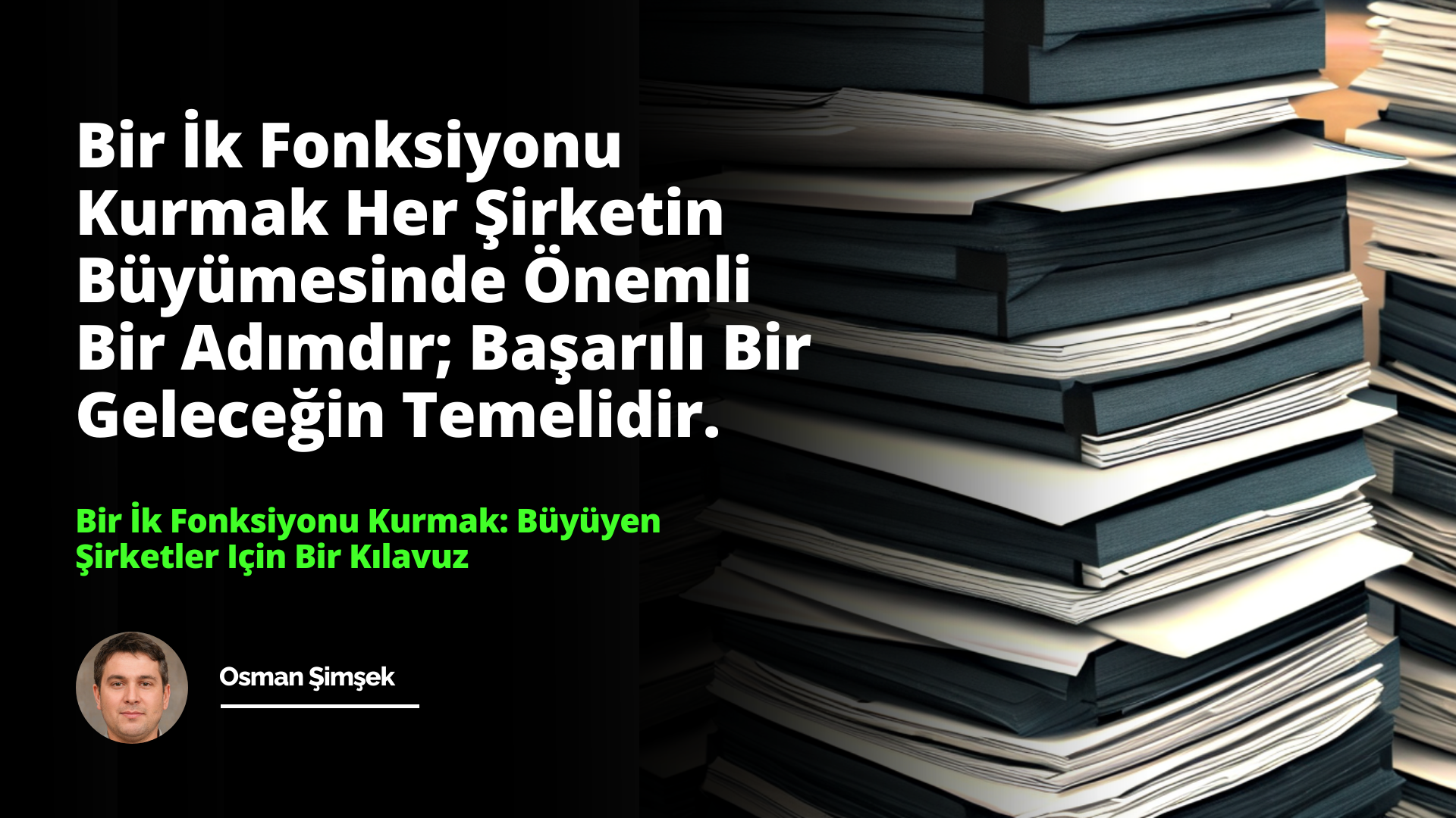 Bir İK Fonksiyonu Kurmak: Büyüyen Şirketler için Bir Kılavuz