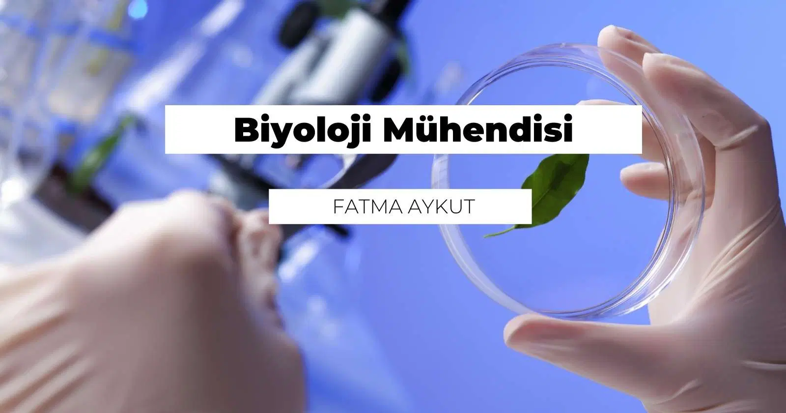 Biyoloji Mühendisi Nedir? Ne İş Yapar?