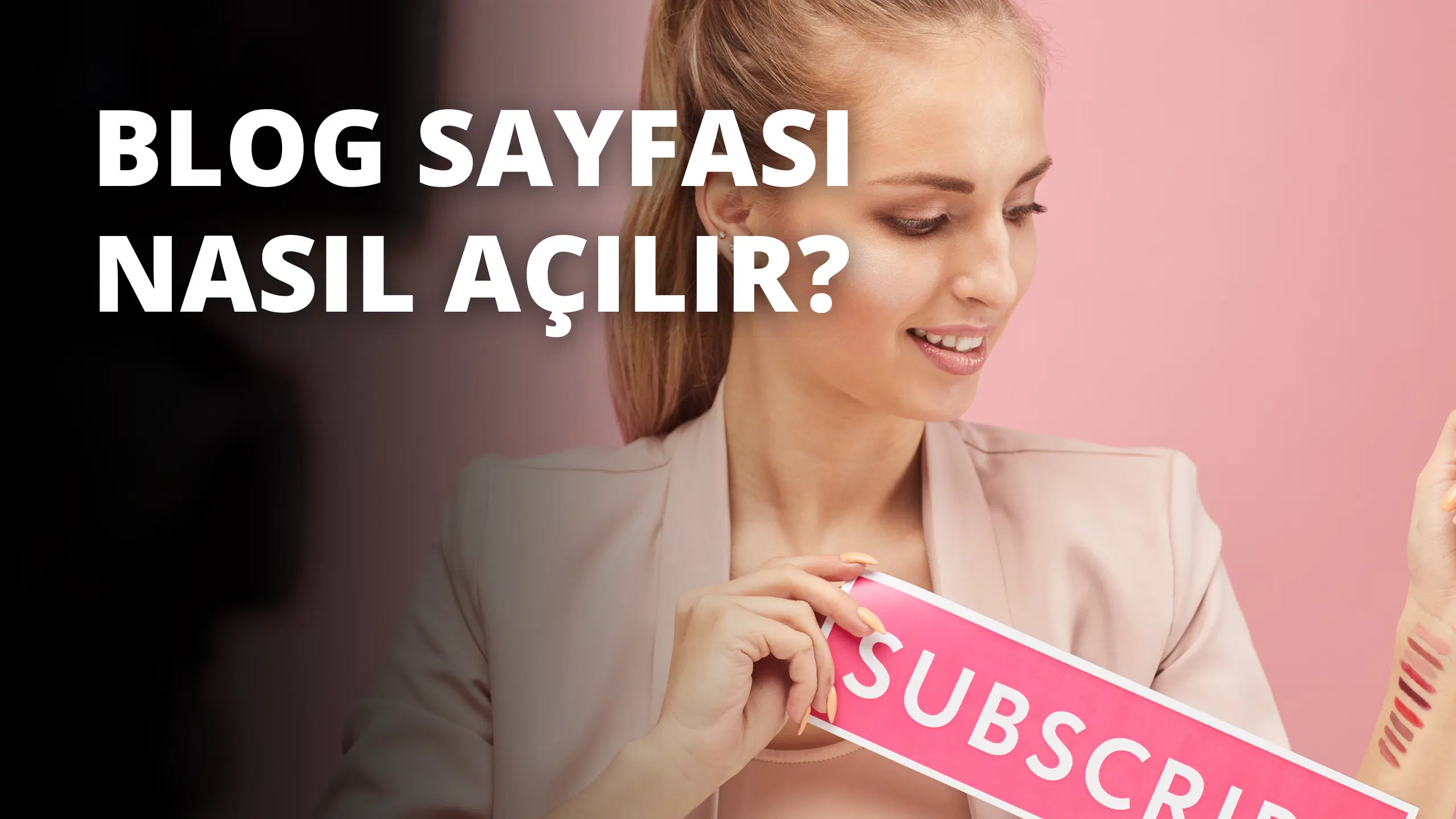 Blog Sayfası Nasıl Açılır?